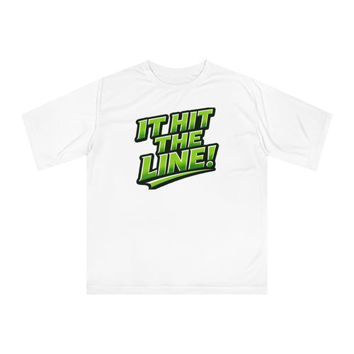 "'It Hit The Line!" Pickleball T-Shirt —Unisex - Performance Two Sided T-shirt