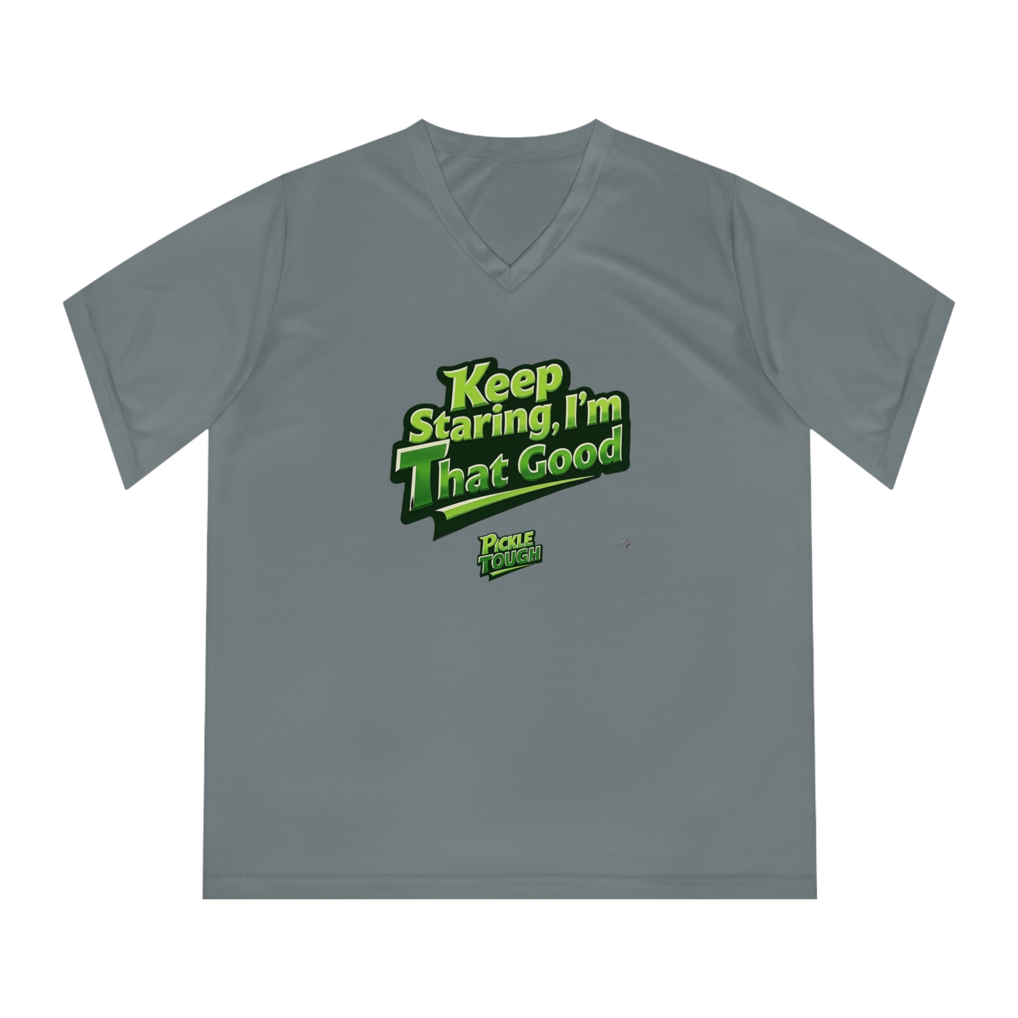 "Keep Staring, I’m That Good" Pickleball T-Shirt- Women's V-Neck T-Shirt
