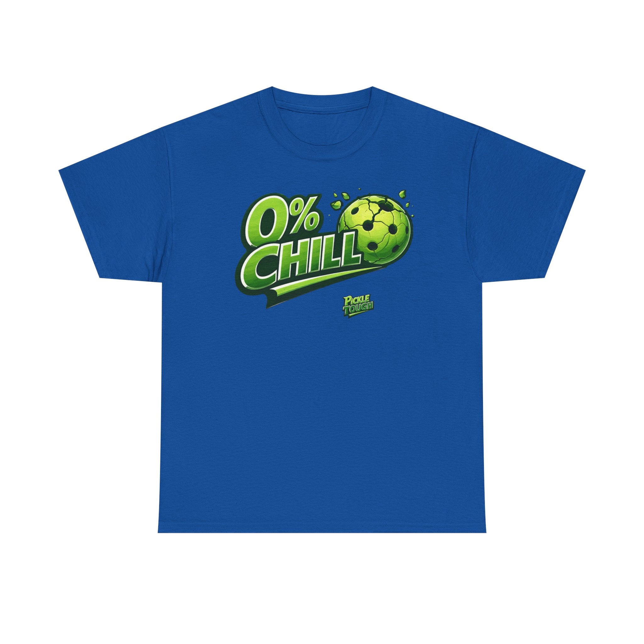 "0% Chill" Pickleball T-Shirt- 100% Cotton T-Shirt Unisex