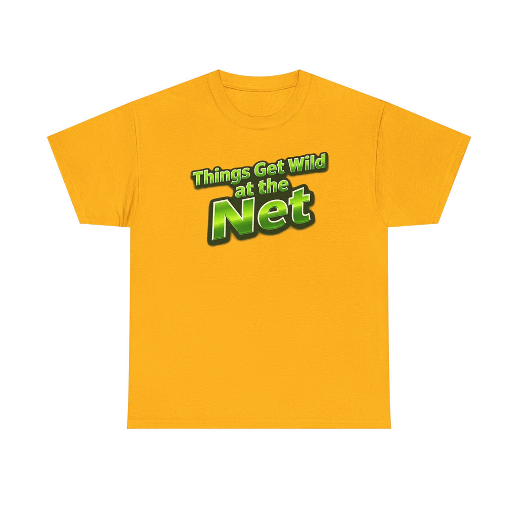 "Things Get Wild at the Net" Pickleball T-Shirt — 100% Cotton T-Shirt Unisex