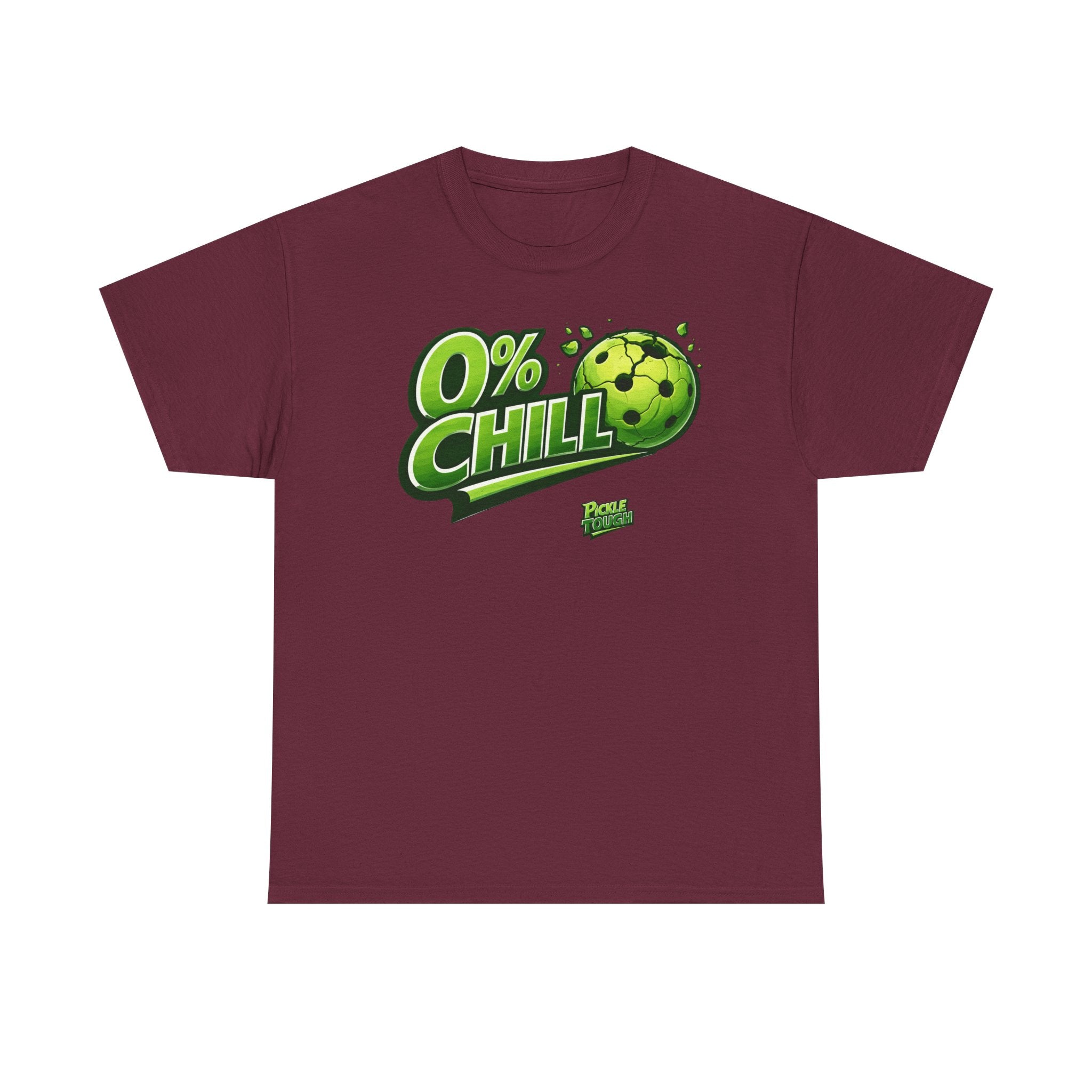 "0% Chill" Pickleball T-Shirt- 100% Cotton T-Shirt Unisex