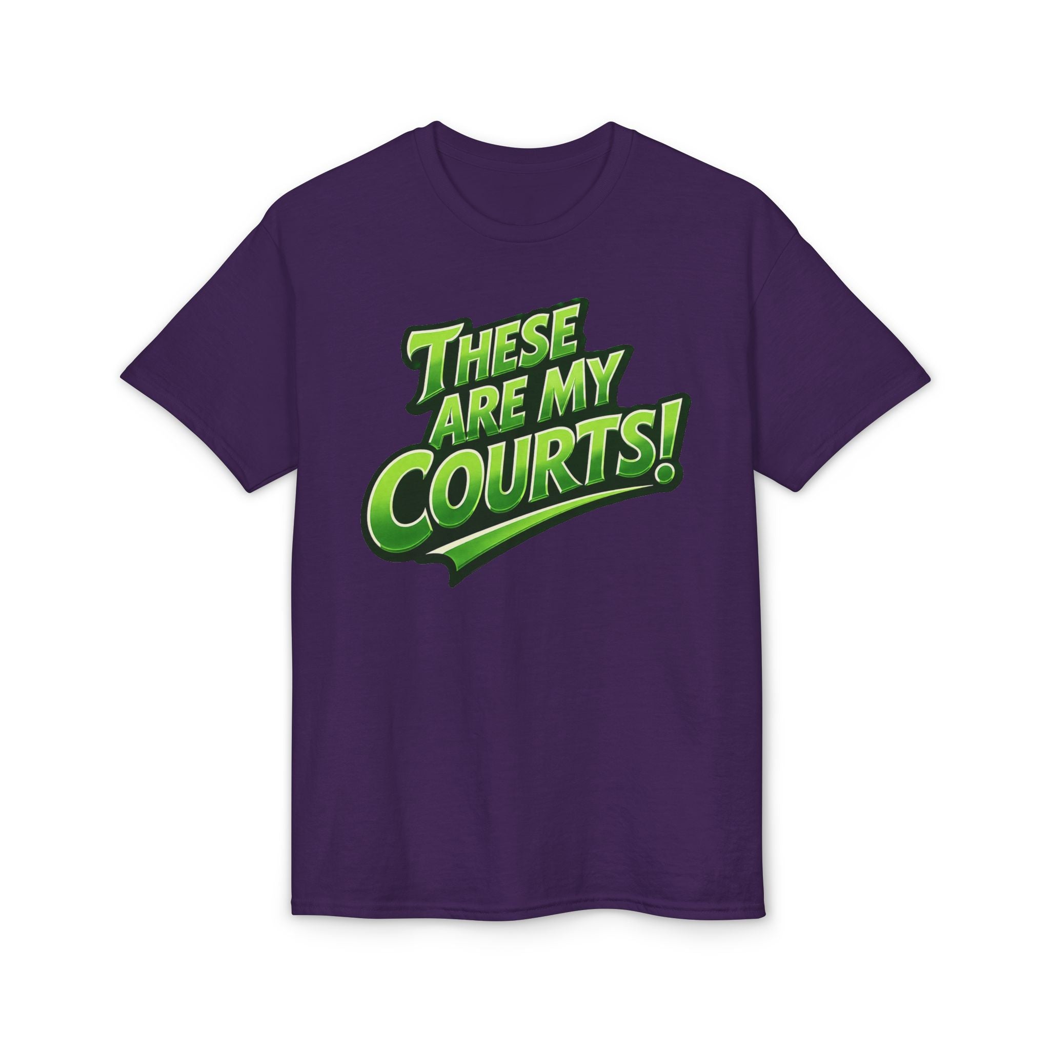 "These Are My Courts!" Pickleball T-Shirt — Unisex DryBlend® Two Sided T-Shirt