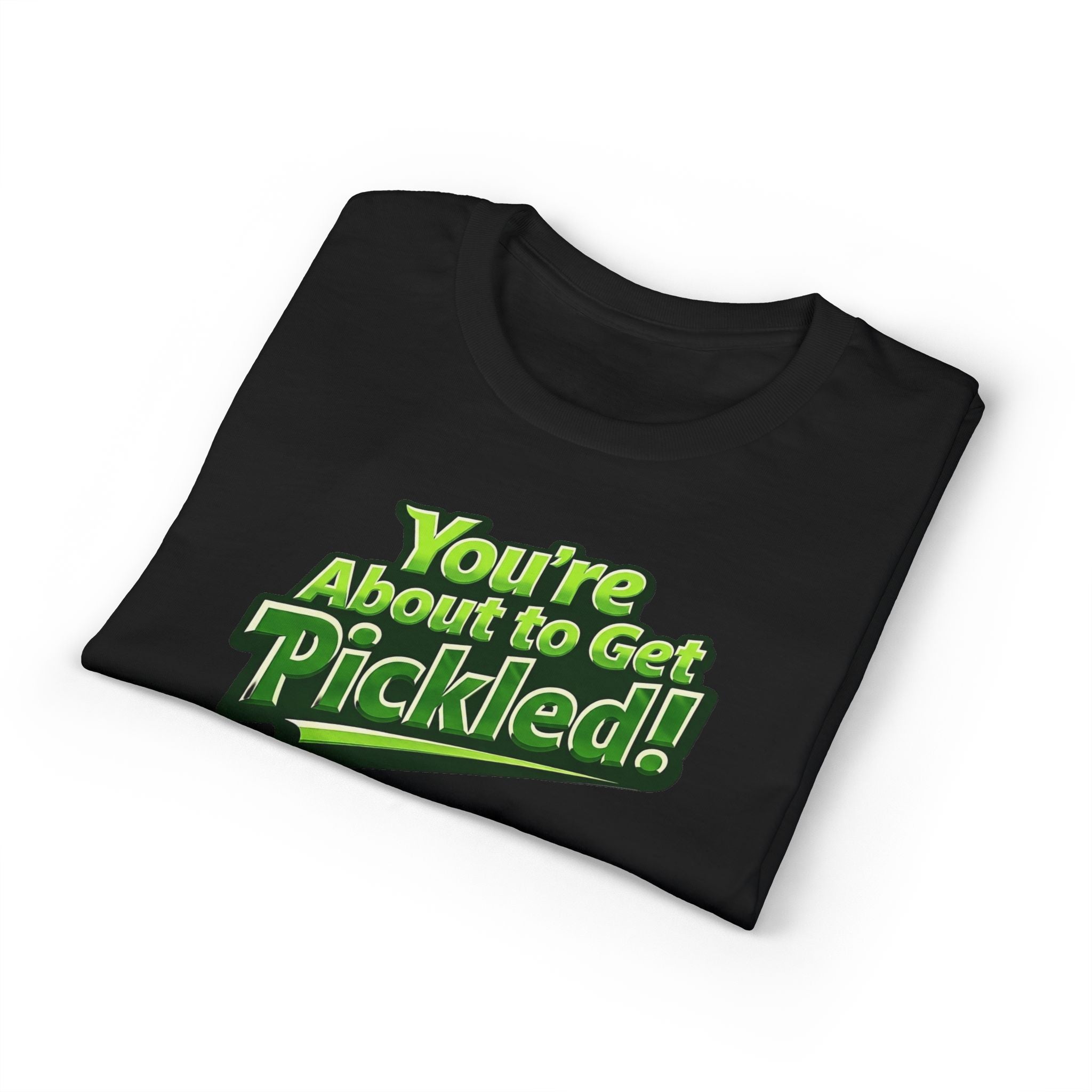 "You're About to Get Pickled!" Pickleball T-Shirt- Unisex DryBlend® T-Shirt