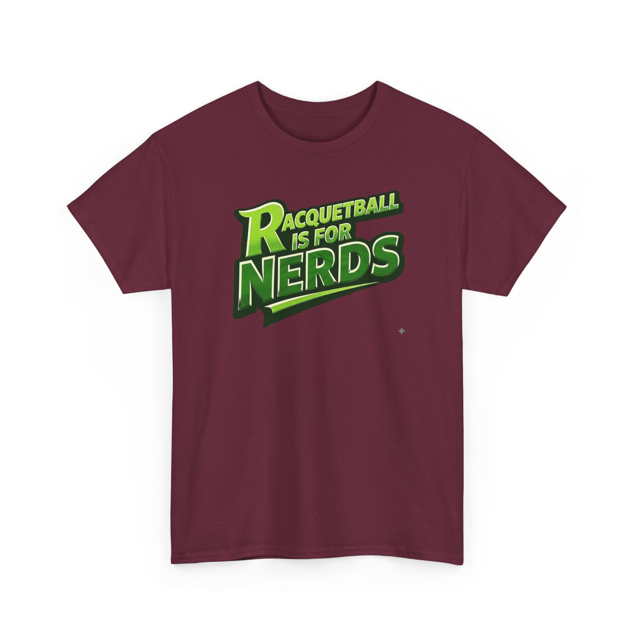 "Racquetball  Is for Nerds" Pickleball T-Shirt — 100% Cotton Two Sided T-Shirt Unisex