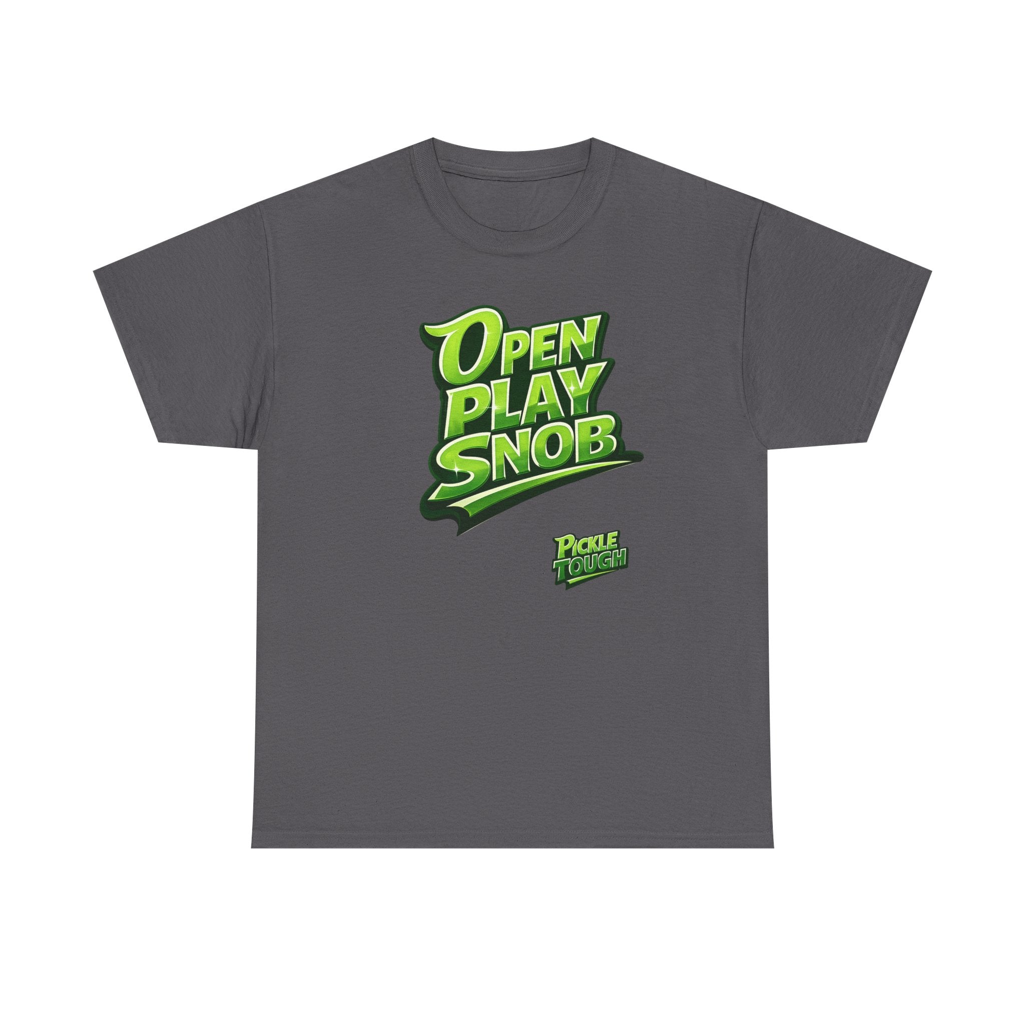"Open Play Snob" Pickleball T-Shirt- 100% Cotton T-Shirt Unisex