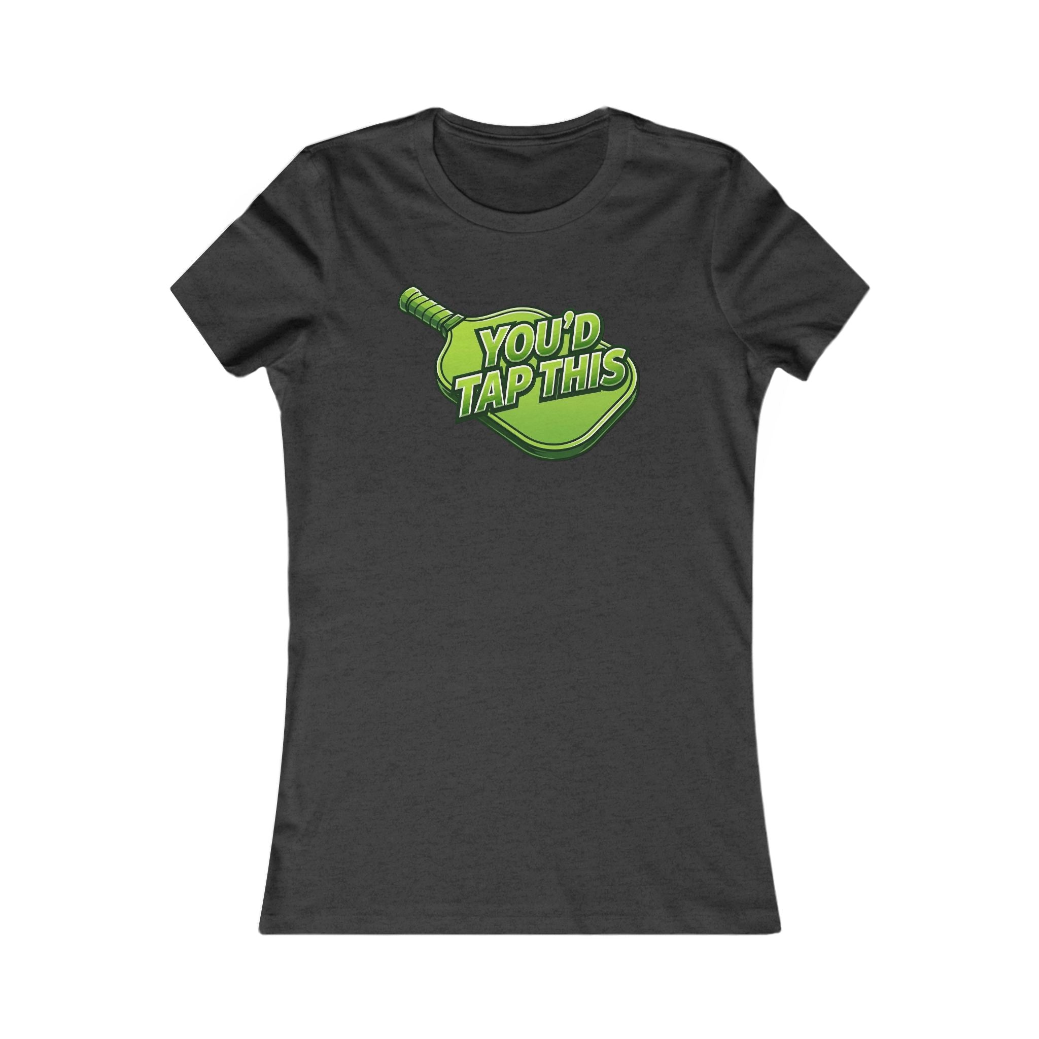 "You'd Tap This" Pickleball T-Shirt — Women's Lightweight Breathable Two Sided T‑Shirt