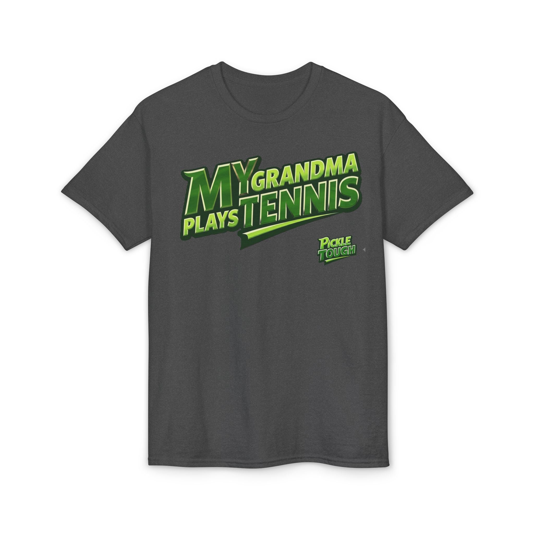 "My Grandma Plays Tennis" Pickleball T-Shirt- Performance T-Shirt Unisex