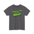 "Things Get Wild at the Net" Pickleball T-Shirt — 100% Cotton T-Shirt Unisex