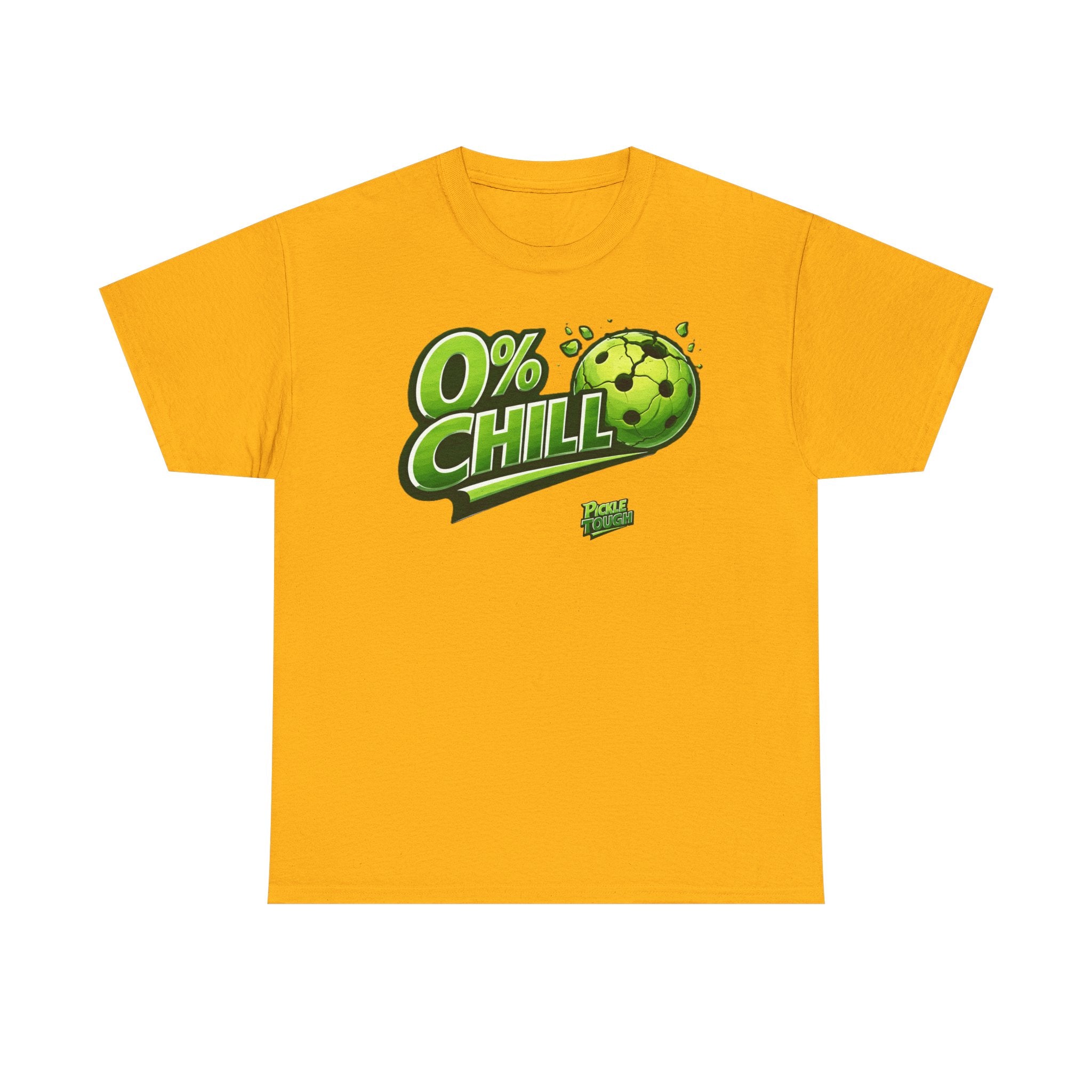 "0% Chill" Pickleball T-Shirt- 100% Cotton T-Shirt Unisex