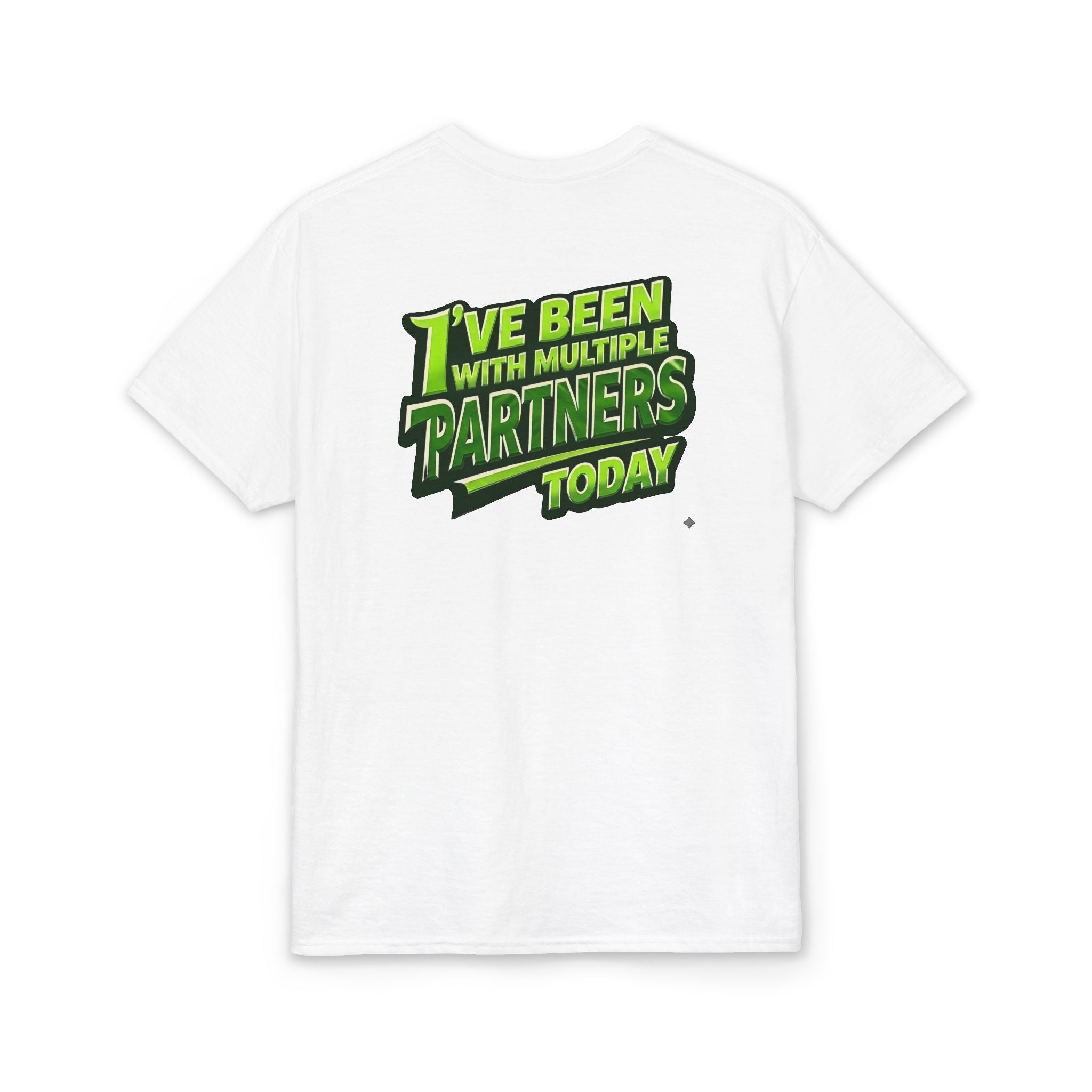 “I’ve Been With Multiple Partners Today” Pickleball T-Shirt — Unisex DryBlend® T-Shirt Two Sided