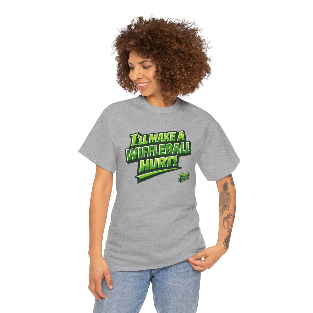 "I’ll Make a Wiffleball Hurt"  Pickleball T-Shirt - 100% Cotton T-Shirt Unisex