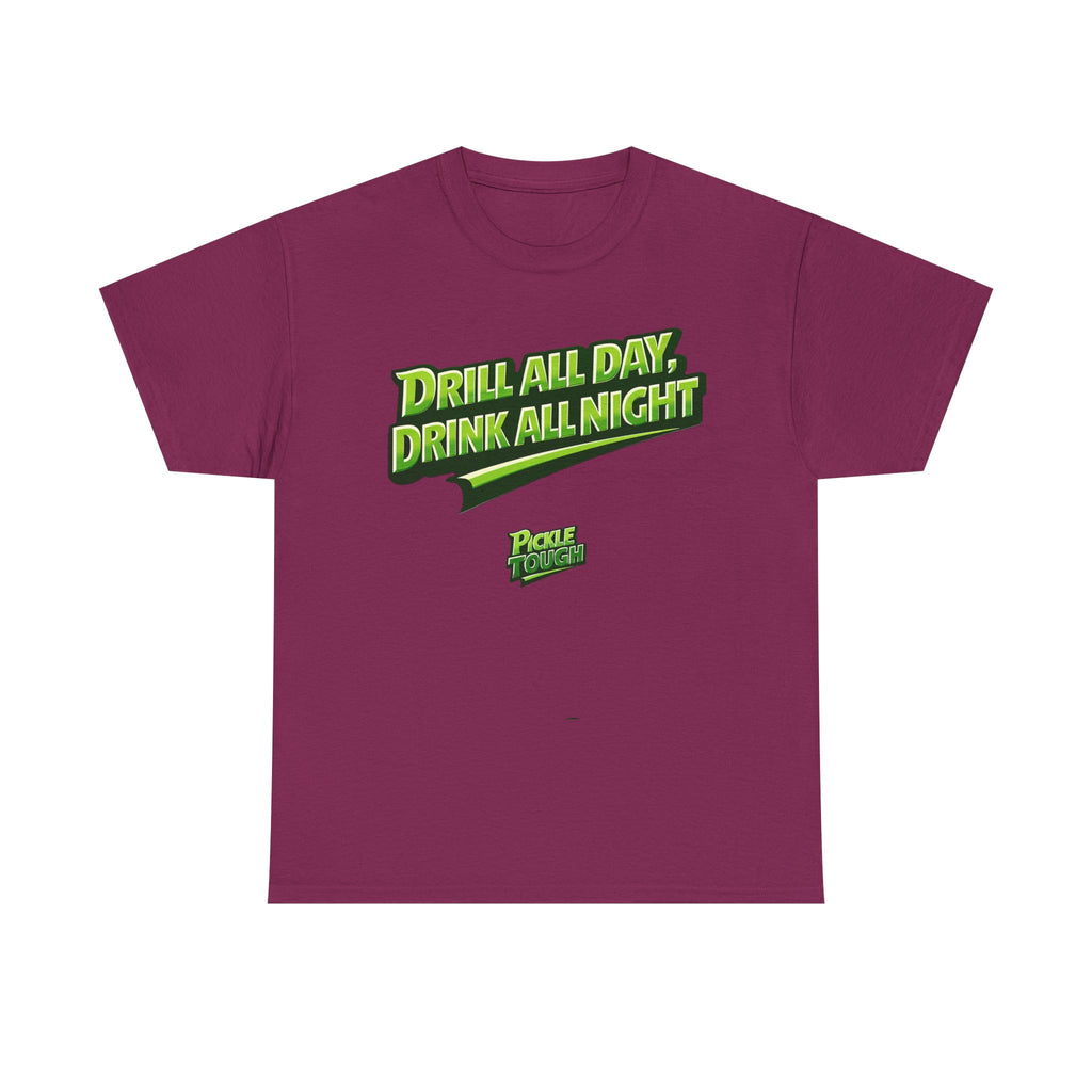 "Drill All Day, Dink All Night" Pickleball T-Shirt | 100% Cotton T-Shirt Unisex