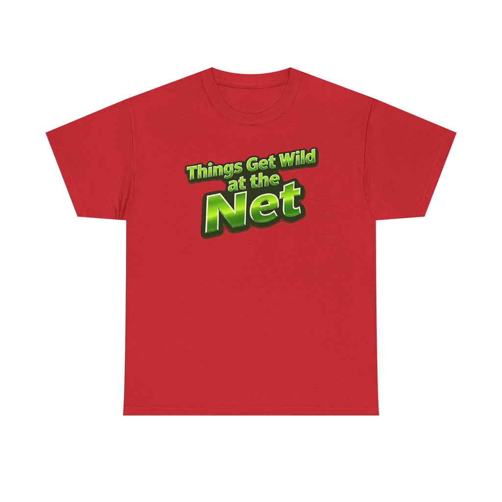 "Things Get Wild at the Net" Pickleball T-Shirt — 100% Cotton T-Shirt Unisex