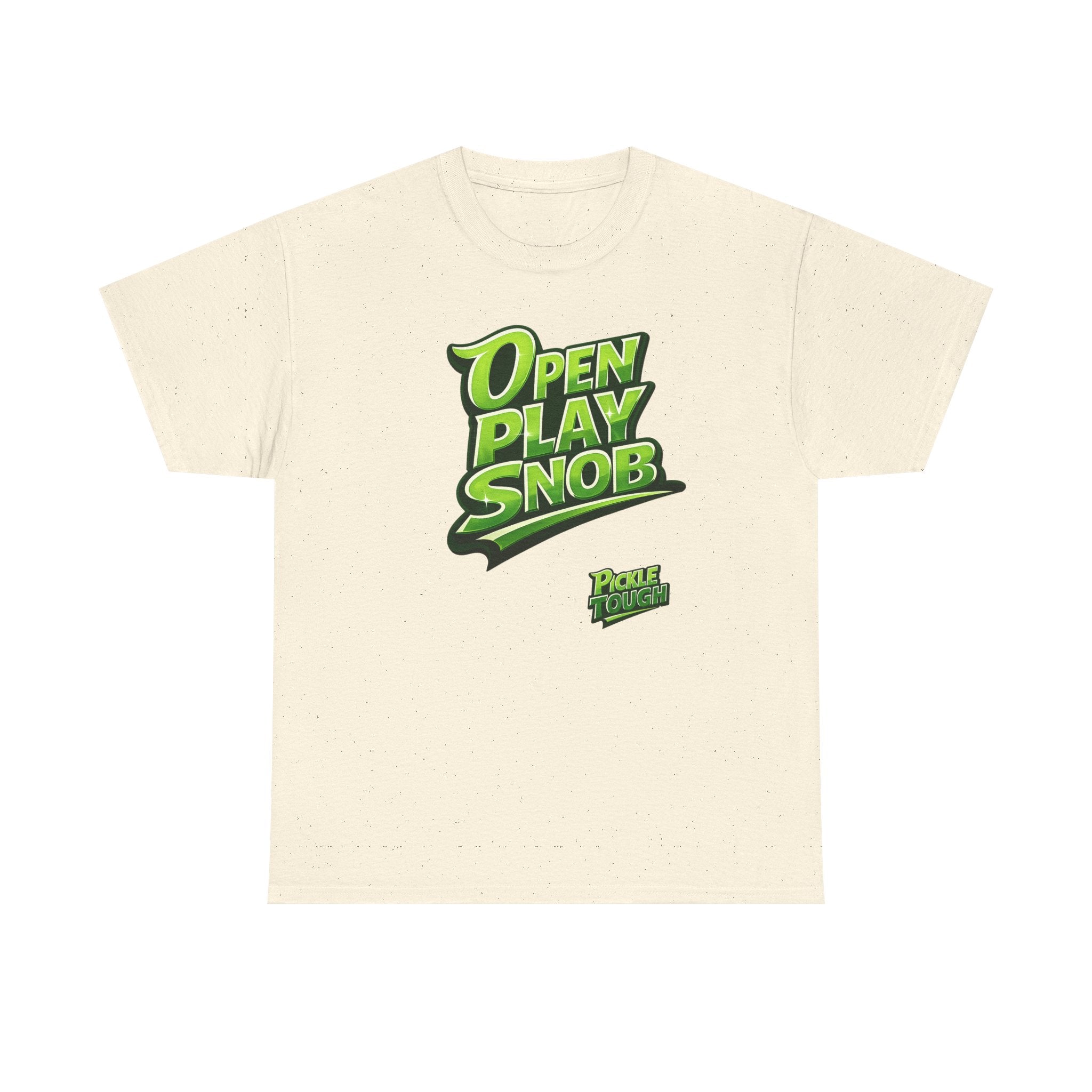 "Open Play Snob" Pickleball T-Shirt- 100% Cotton T-Shirt Unisex