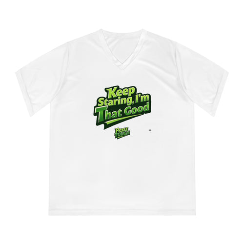 "Keep Staring, I’m That Good" Pickleball T-Shirt- Women's V-Neck T-Shirt