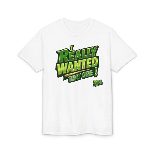 "I Really Wanted That One" Pickleball T-Shirt — Unisex DryBlend® T-Shirt