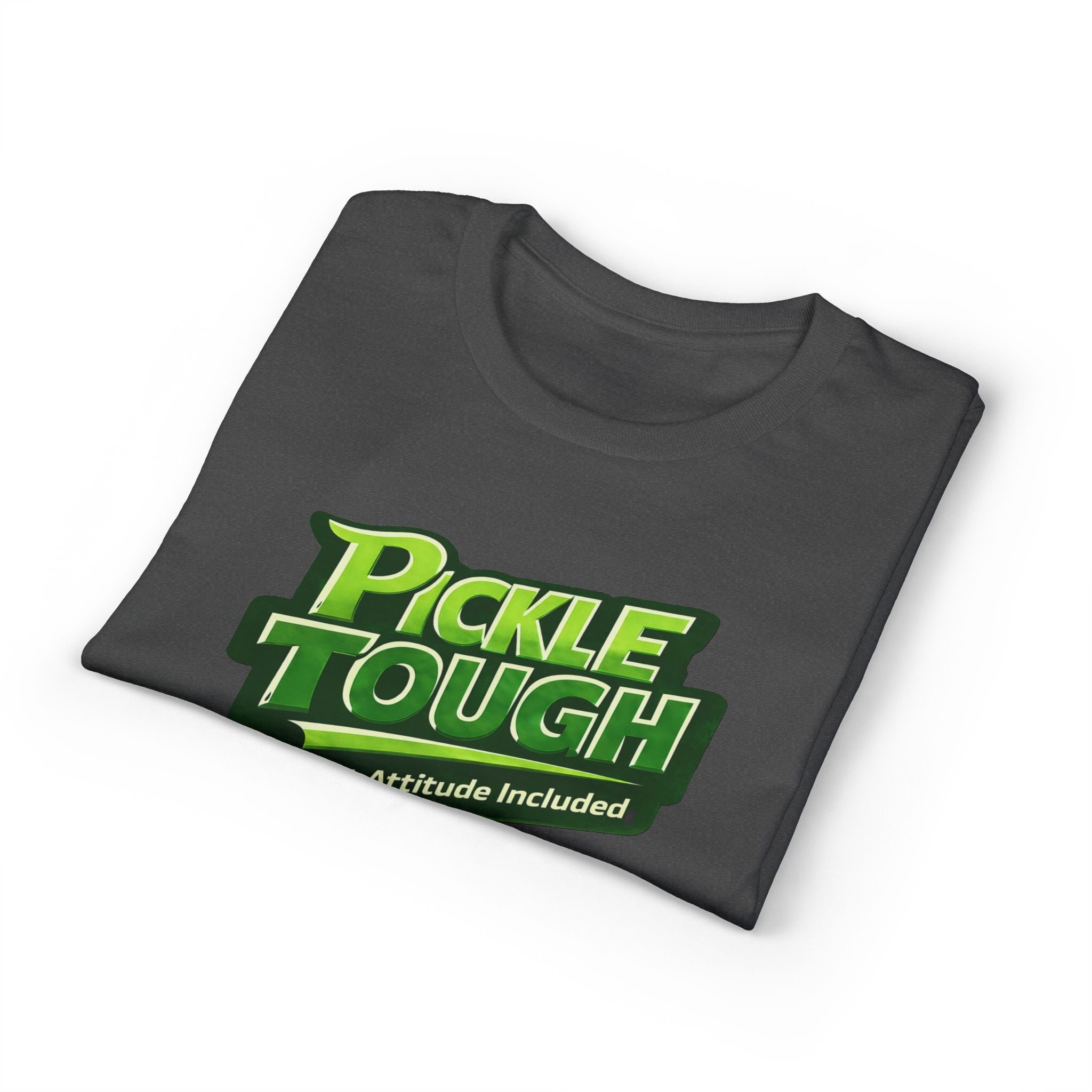 “Pickle Tough: Court Attitude Included” Pickleball T-Shirt- Unisex DryBlend® T-Shirt