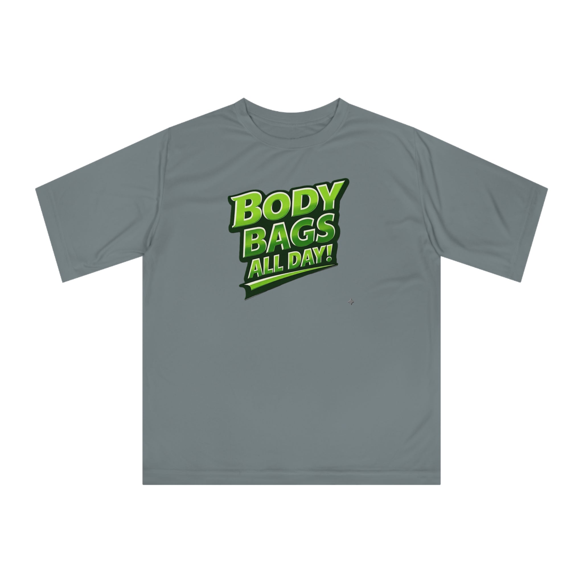 "Body Bags All Day" Pickleball T-Shirt - Performance Unisex Two Sided T-Shirt