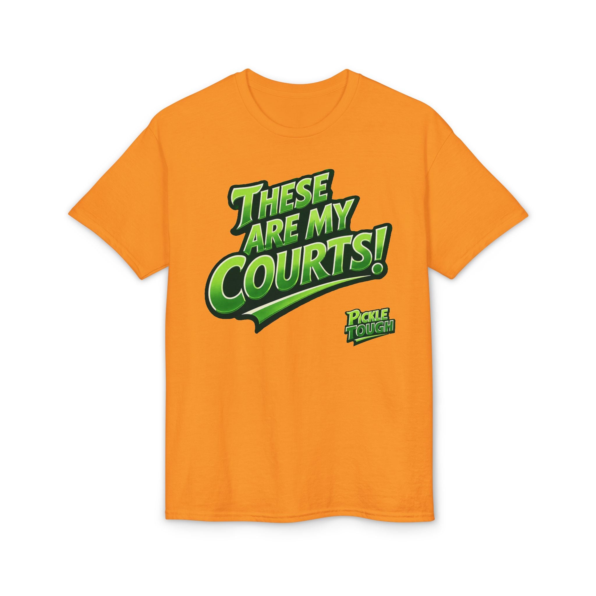 "These Are My Courts!" Pickleball T-Shirt — Unisex DryBlend® T-Shirt