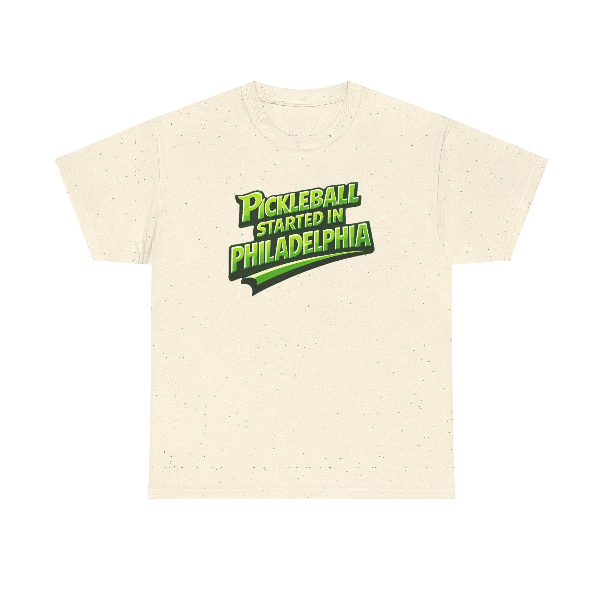 "Pickleball Started In Philadelphia" Pickleball T-Shirt —  100% Cotton Two Sided T-Shirts