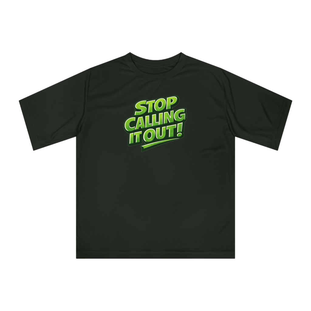 "Stop Calling It Out" Pickleball T-Shirt | Performance Unisex Two Sided T-Shirt