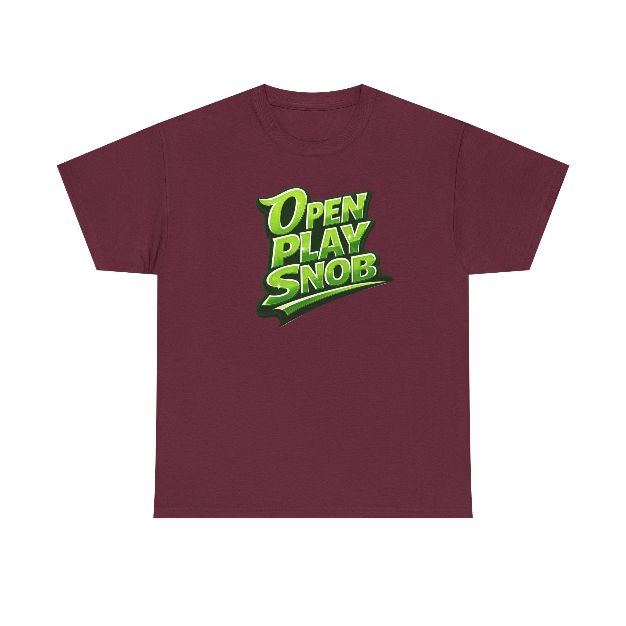 "Open Play Snob" Pickleball T-Shirt- 100% Cotton Two Sided T-Shirt Unisex