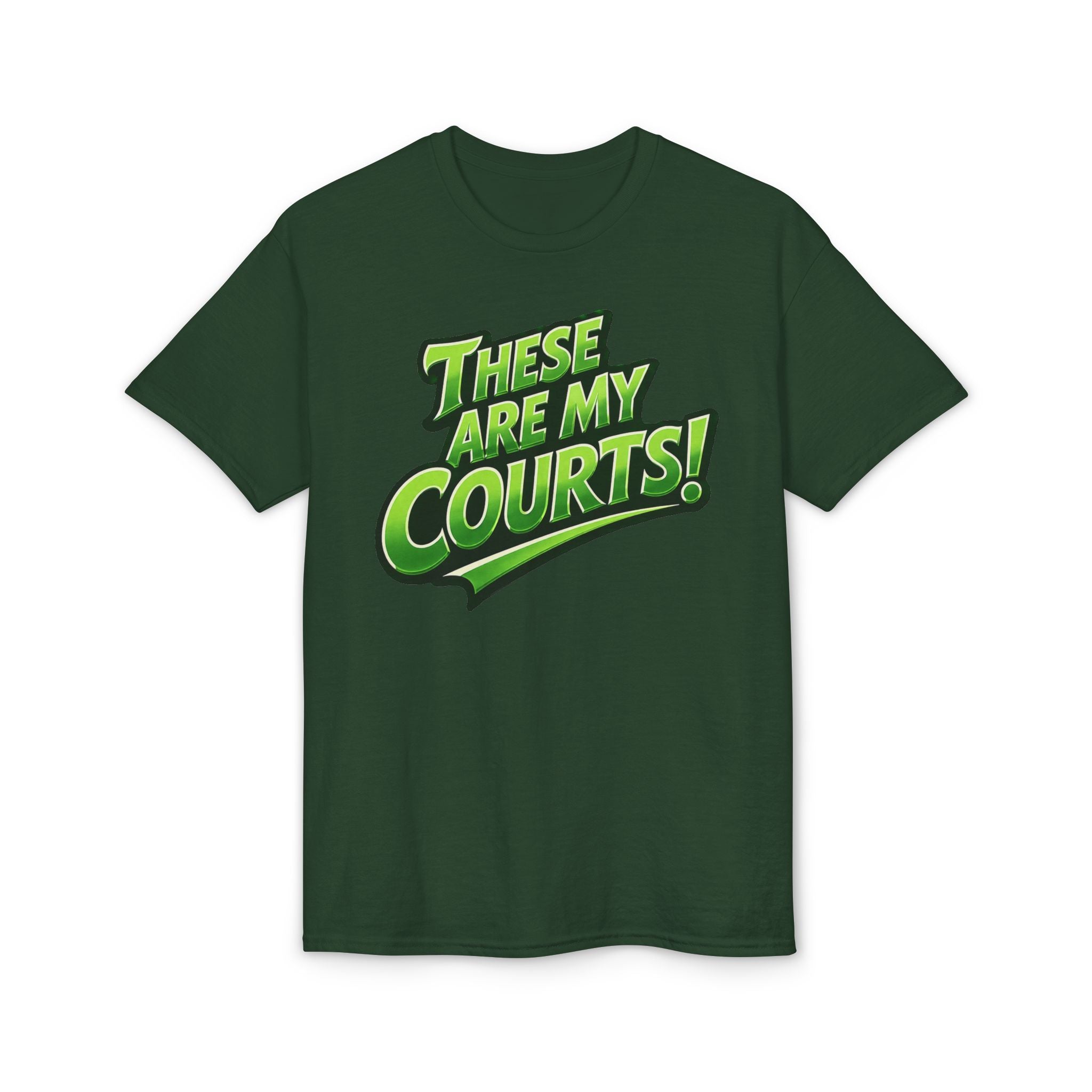 "These Are My Courts!" Pickleball T-Shirt — Unisex DryBlend® Two Sided T-Shirt