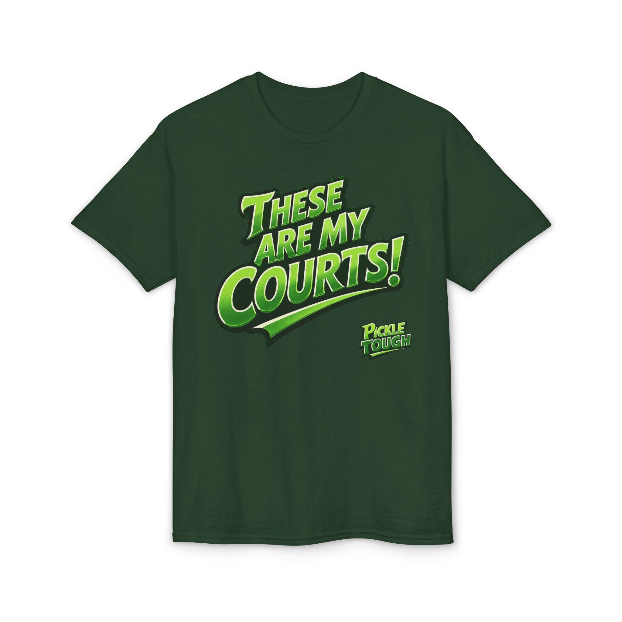"These Are My Courts!" Pickleball T-Shirt — Unisex DryBlend® T-Shirt