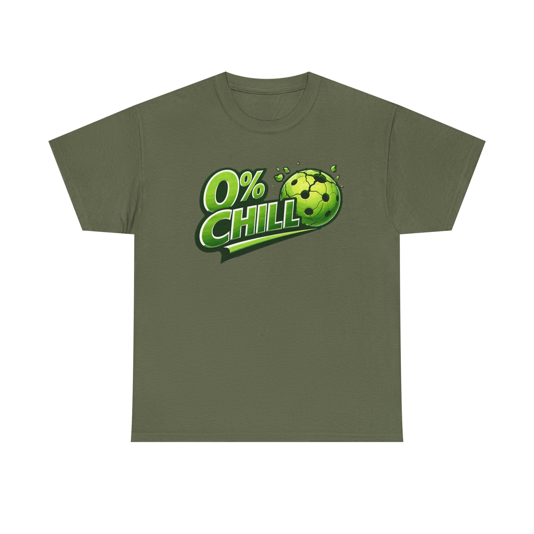 "0% Chill" Pickleball T-Shirt- 100% Cotton Two Sided T-Shirt Unisex