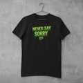"Never Say Sorry" Pickleball  T-shirt | Unisex Performance