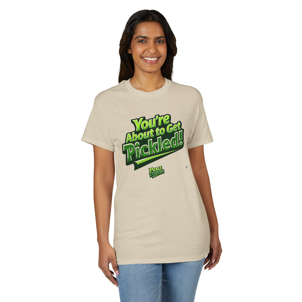 "You're About to Get Pickled!" Pickleball T-Shirt- Unisex DryBlend® T-Shirt