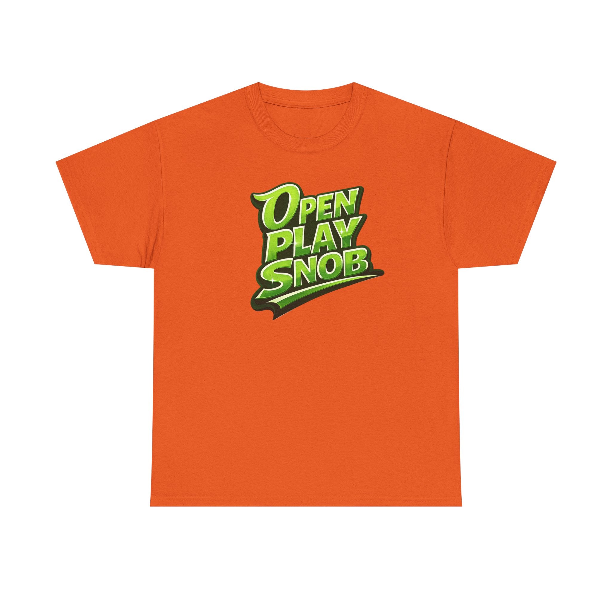 "Open Play Snob" Pickleball T-Shirt- 100% Cotton Two Sided T-Shirt Unisex