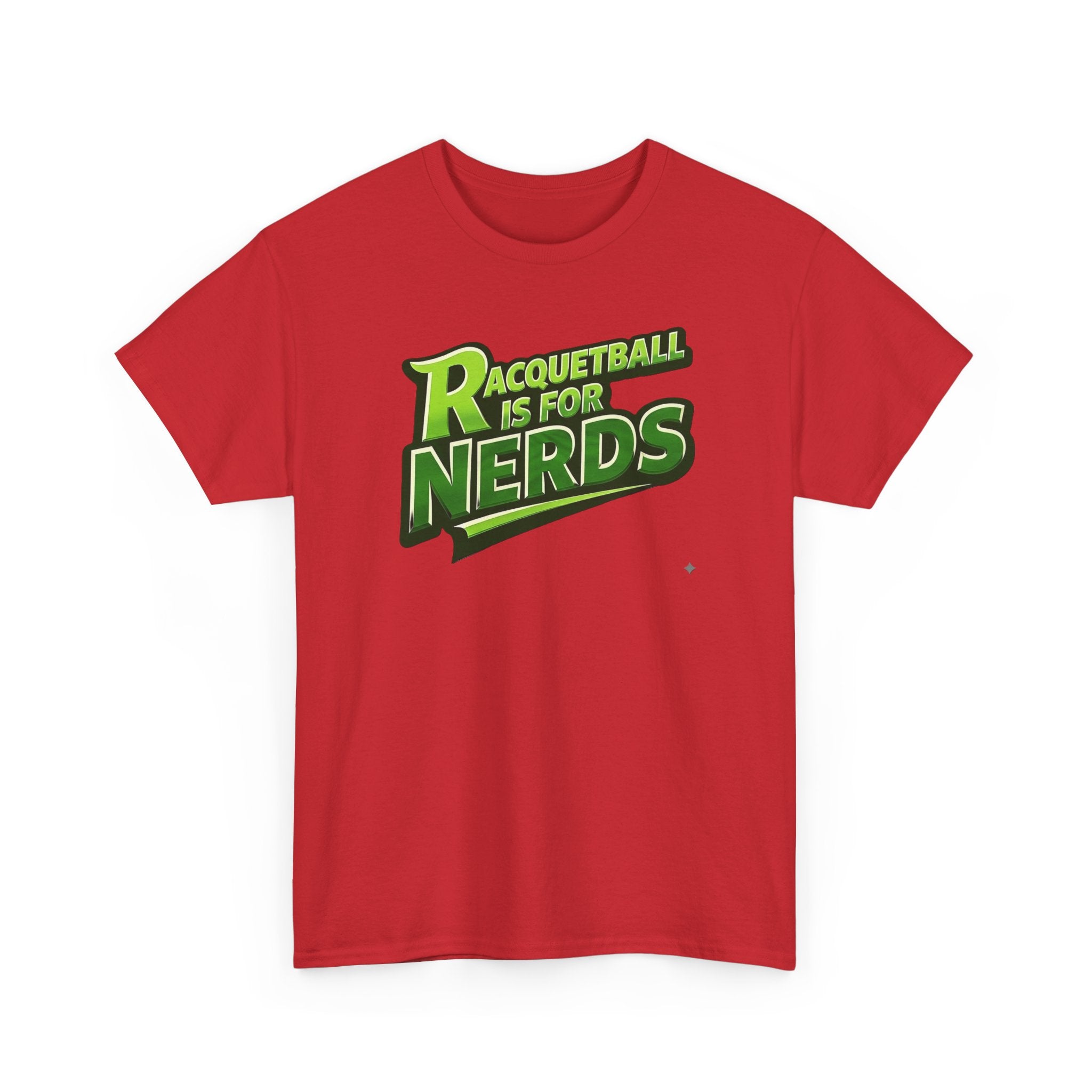 "Racquetball  Is for Nerds" Pickleball T-Shirt — 100% Cotton Two Sided T-Shirt Unisex