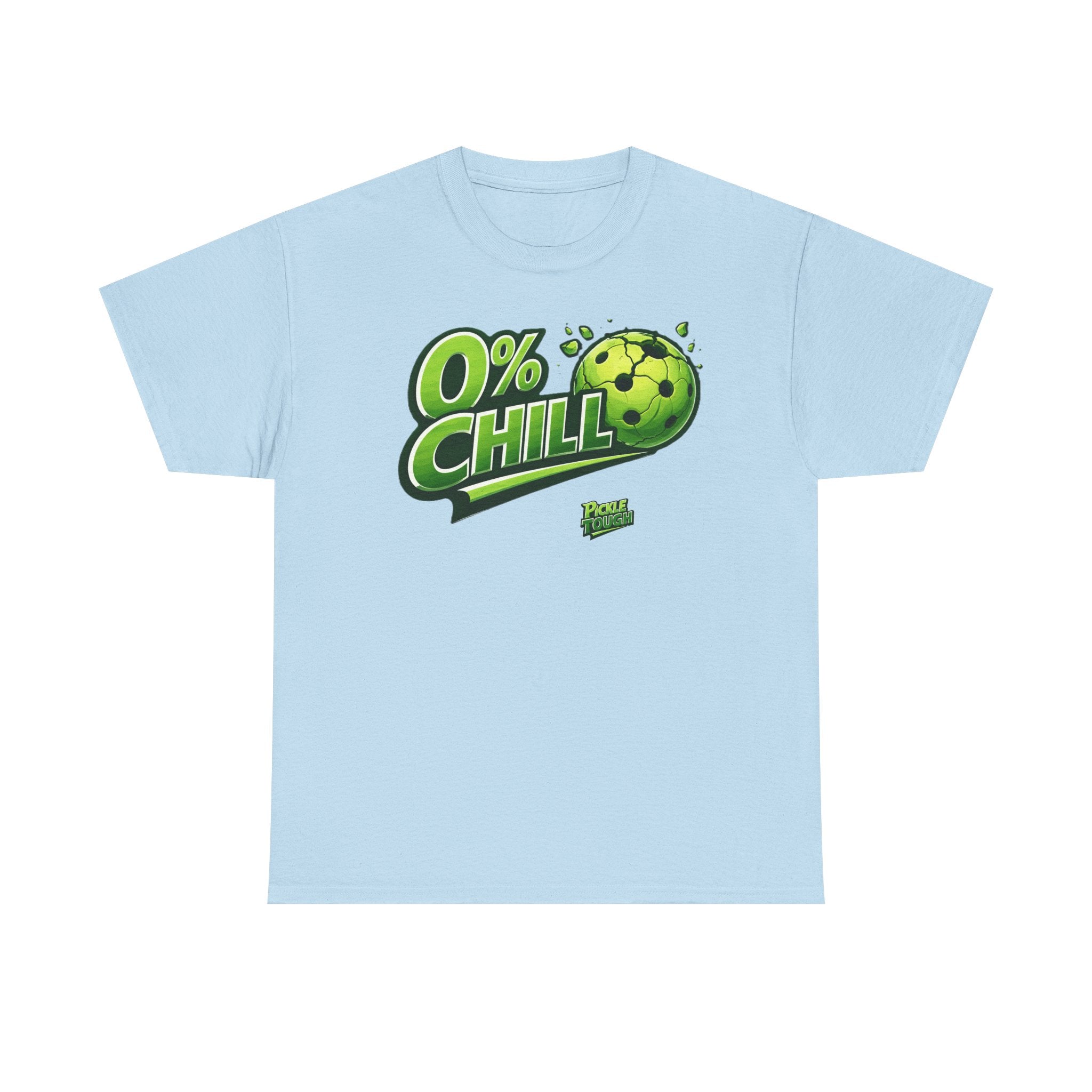 "0% Chill" Pickleball T-Shirt- 100% Cotton T-Shirt Unisex