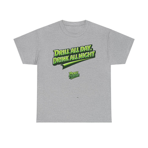 "Drill All Day, Dink All Night" Pickleball T-Shirt | 100% Cotton T-Shirt Unisex