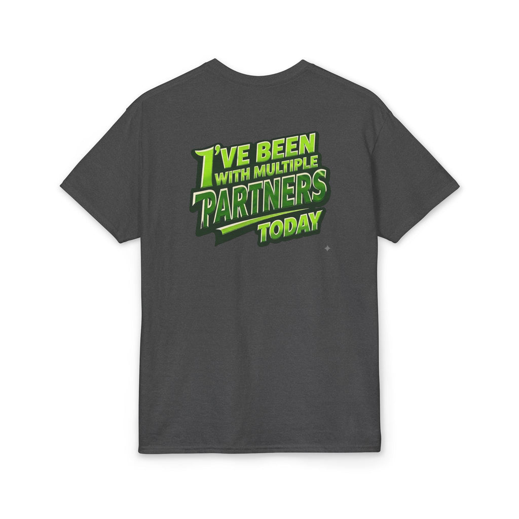 “I’ve Been With Multiple Partners Today” Pickleball T-Shirt — Unisex DryBlend® T-Shirt Two Sided