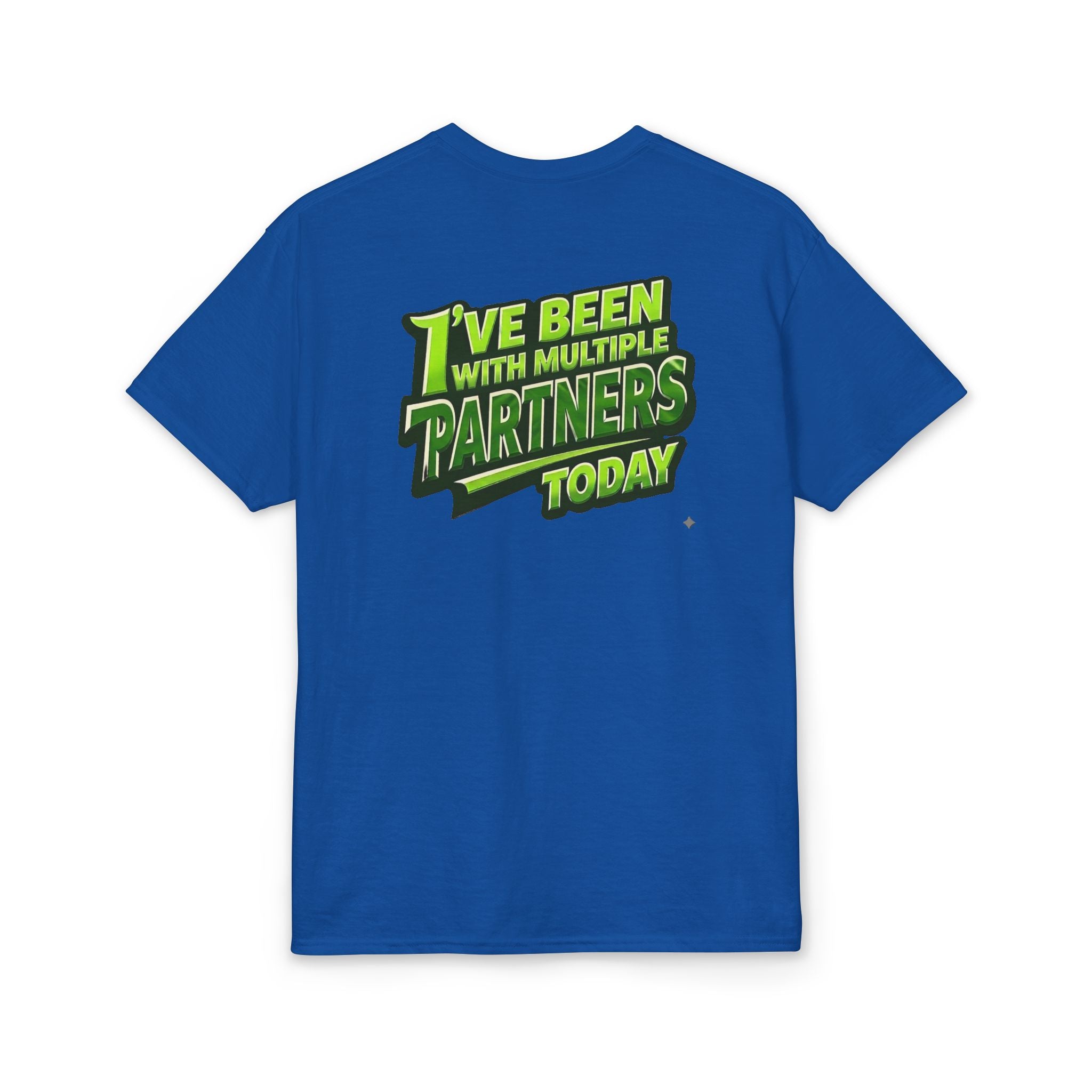 “I’ve Been With Multiple Partners Today” Pickleball T-Shirt — Unisex DryBlend® T-Shirt Two Sided