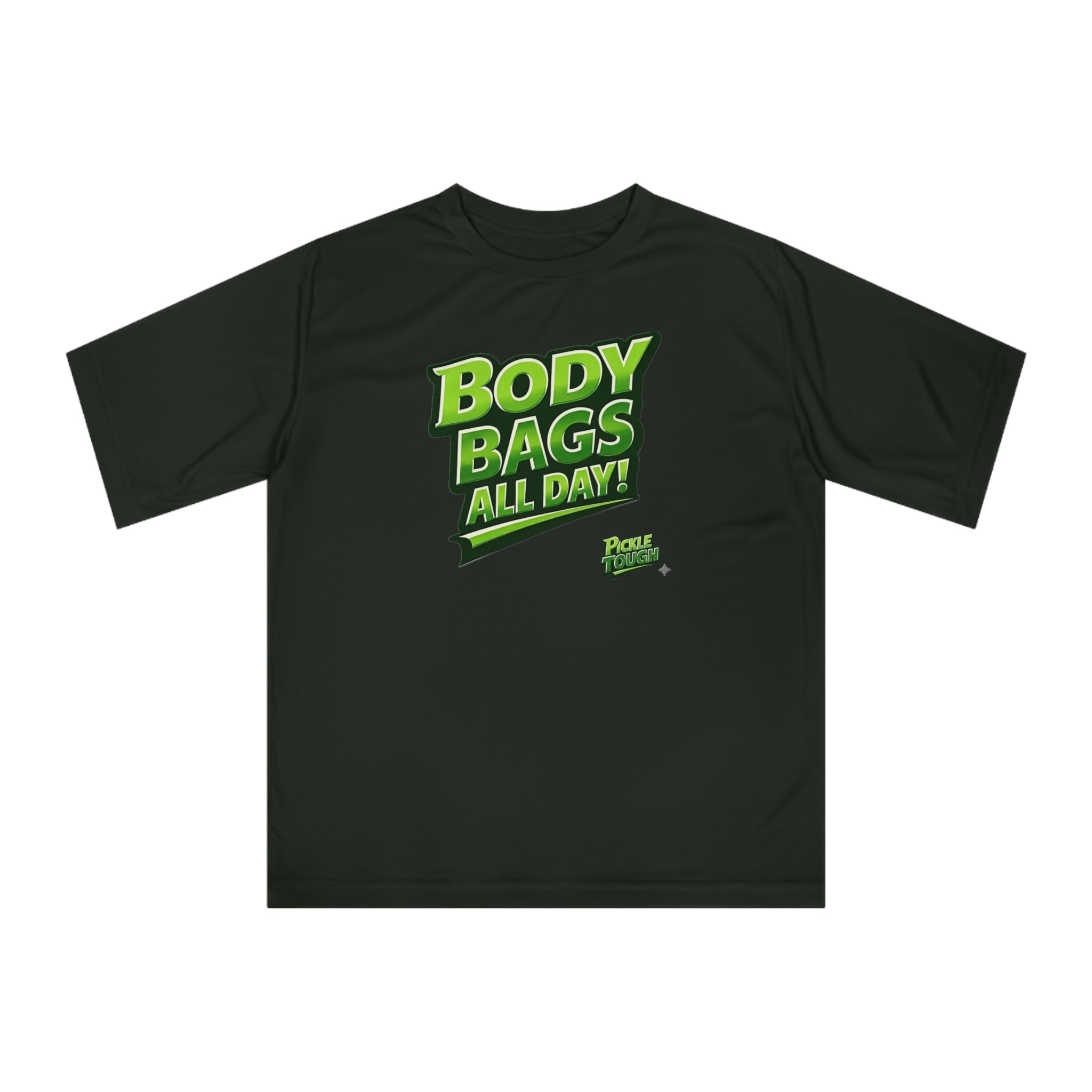 "Body Bags All Day" Pickleball T-Shirt - Performance Unisex