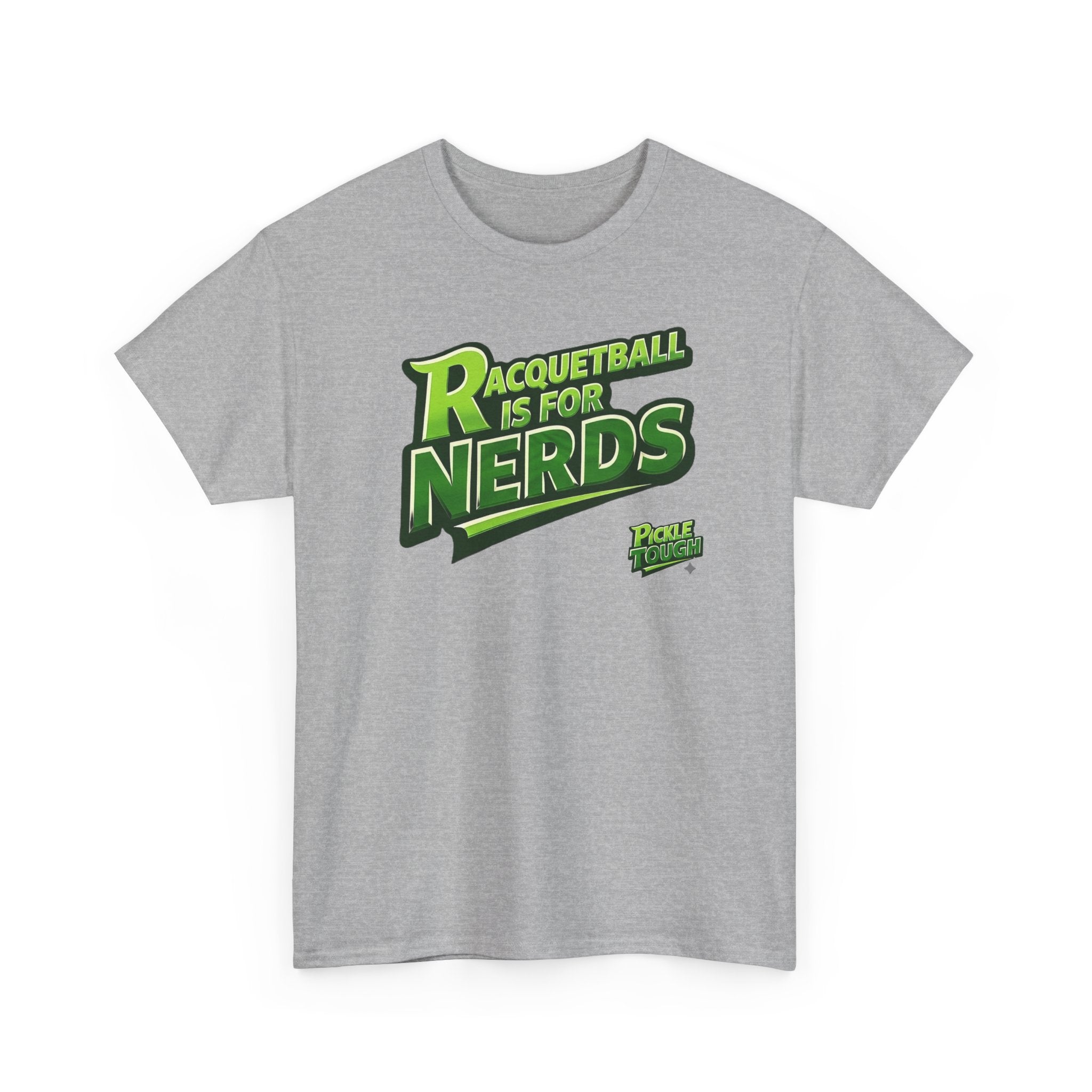 "Racquetball  Is for Nerds" Pickleball T-Shirt — 100% Cotton T-Shirt Unisex