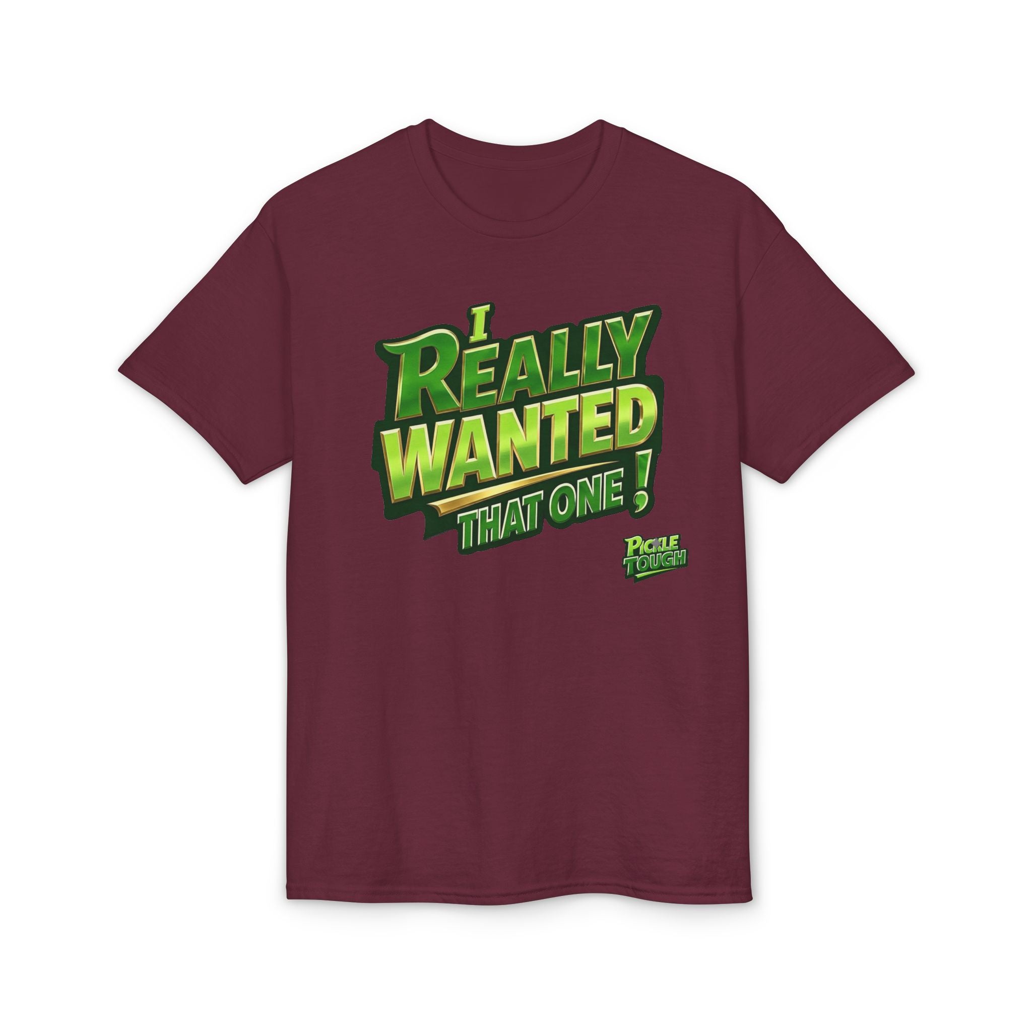 "I Really Wanted That One" Pickleball T-Shirt — Unisex DryBlend® T-Shirt
