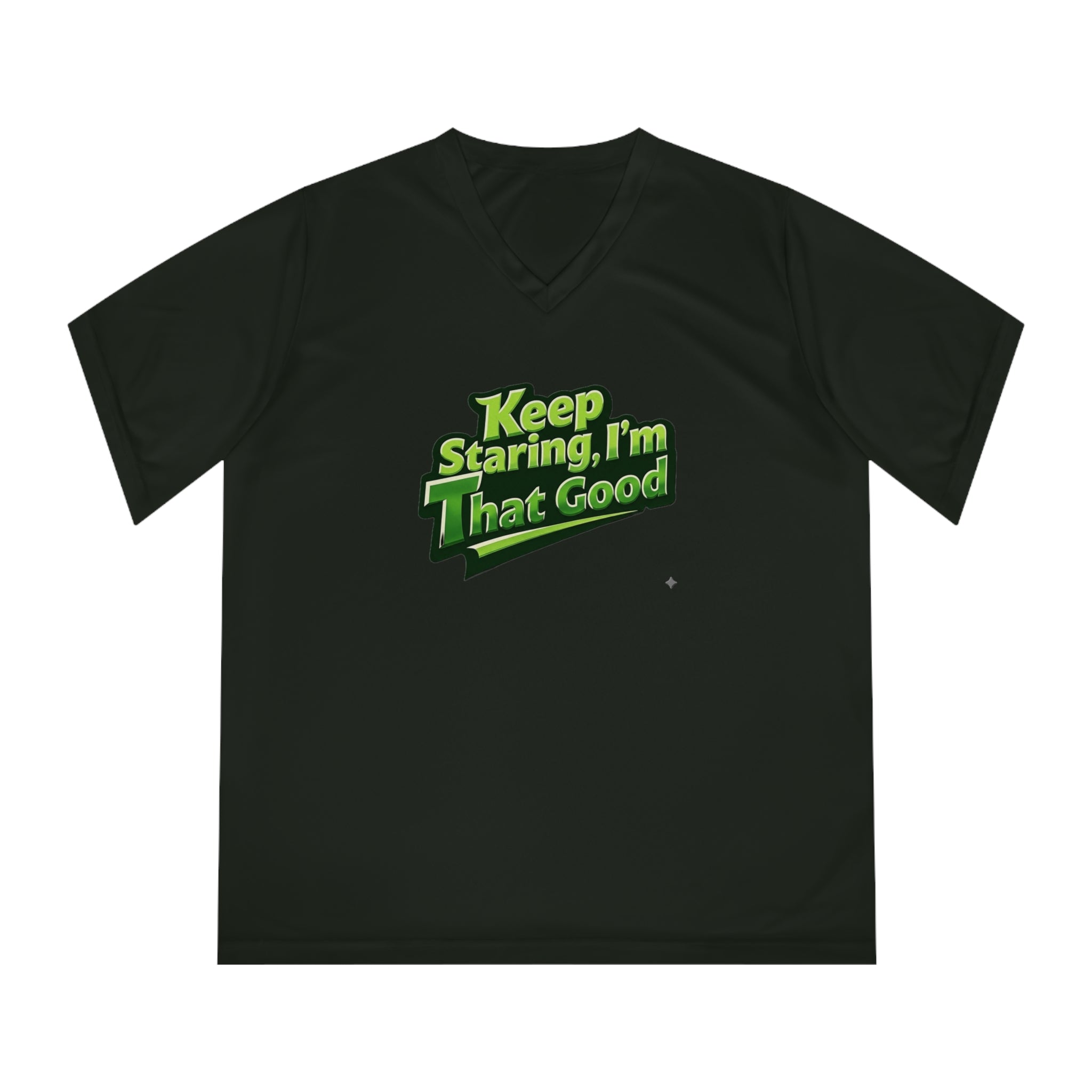 "Keep Staring, I’m That Good" Pickleball T-Shirt- Women's V-Neck Two Sided T-Shirt