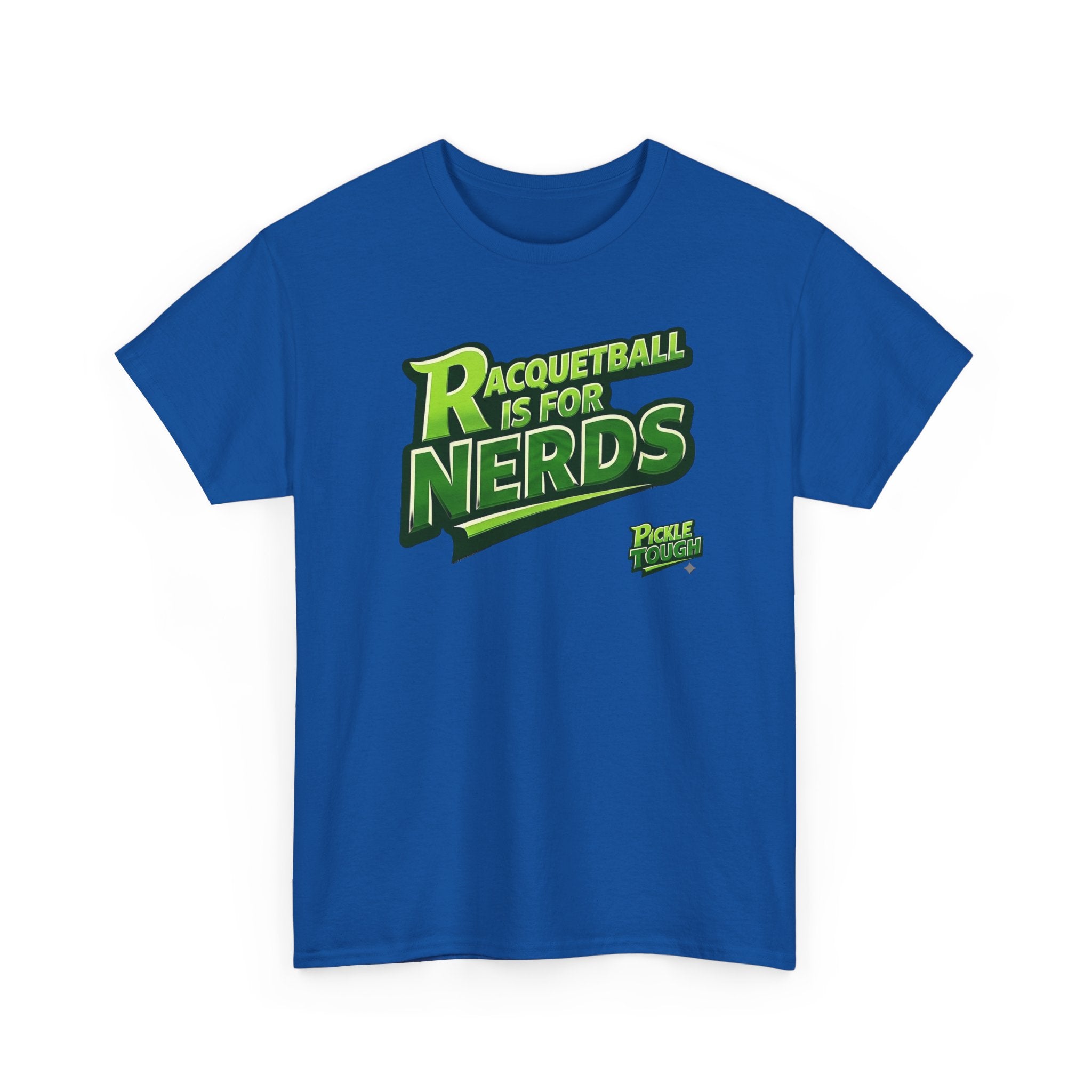 "Racquetball  Is for Nerds" Pickleball T-Shirt — 100% Cotton T-Shirt Unisex