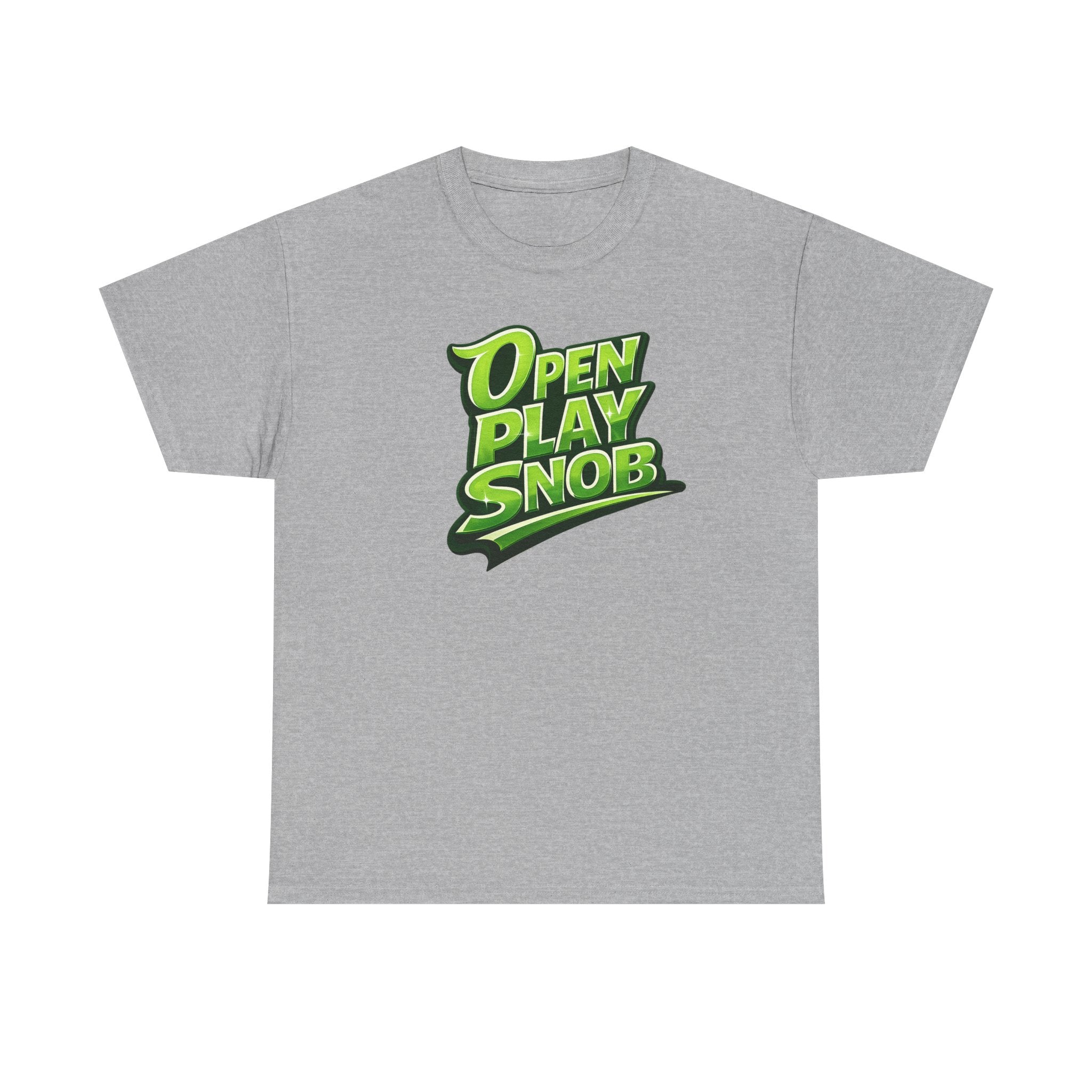 "Open Play Snob" Pickleball T-Shirt- 100% Cotton Two Sided T-Shirt Unisex