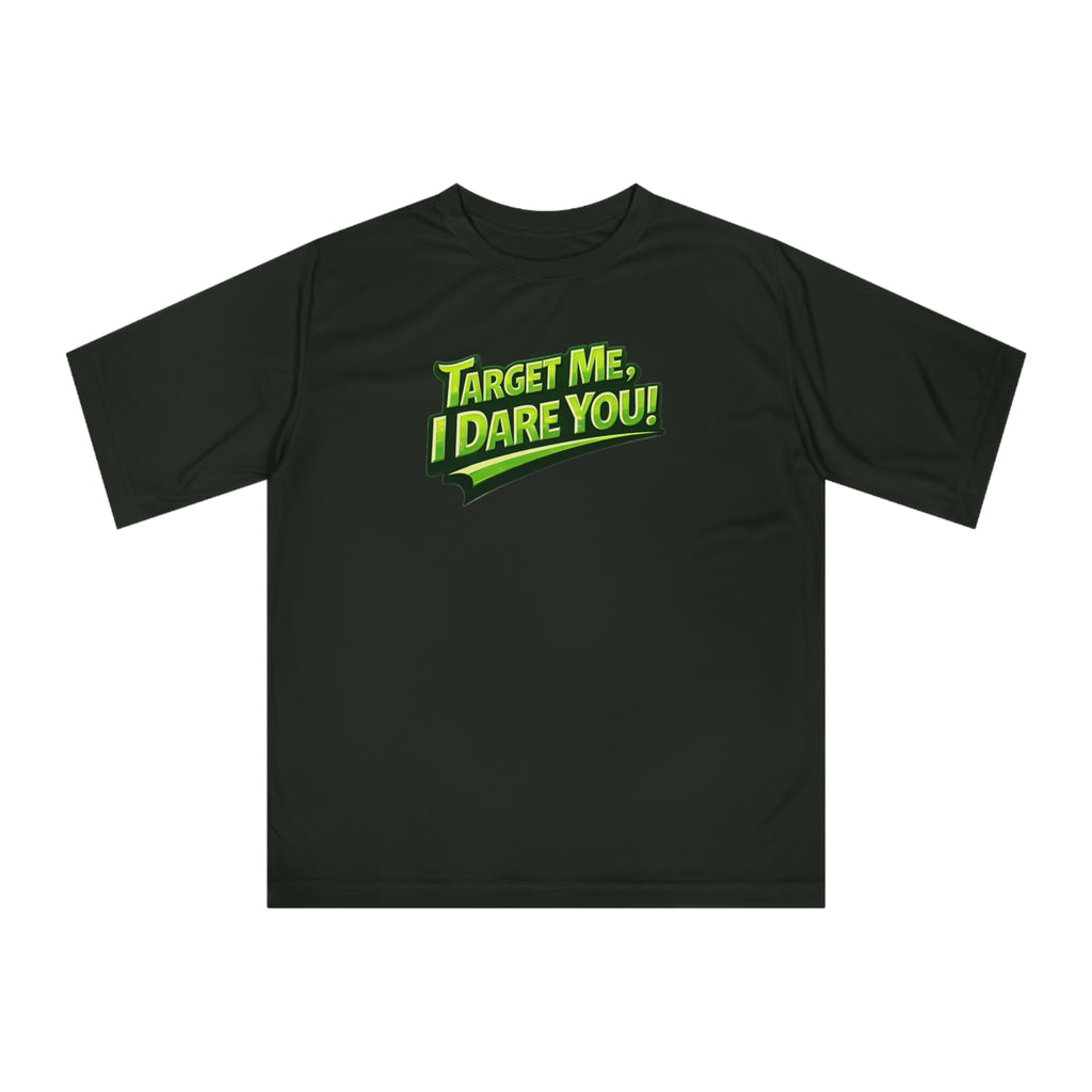 "Target Me, I Dare You!" Pickleball T-Shirt-  Performance Two Sided T-Shirt Unisex