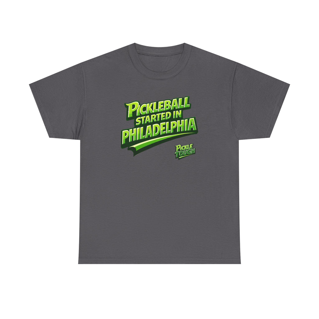 "Pickleball Started In Philadelphia" Pickleball T-Shirt — T-Shirts - 100% Cotton