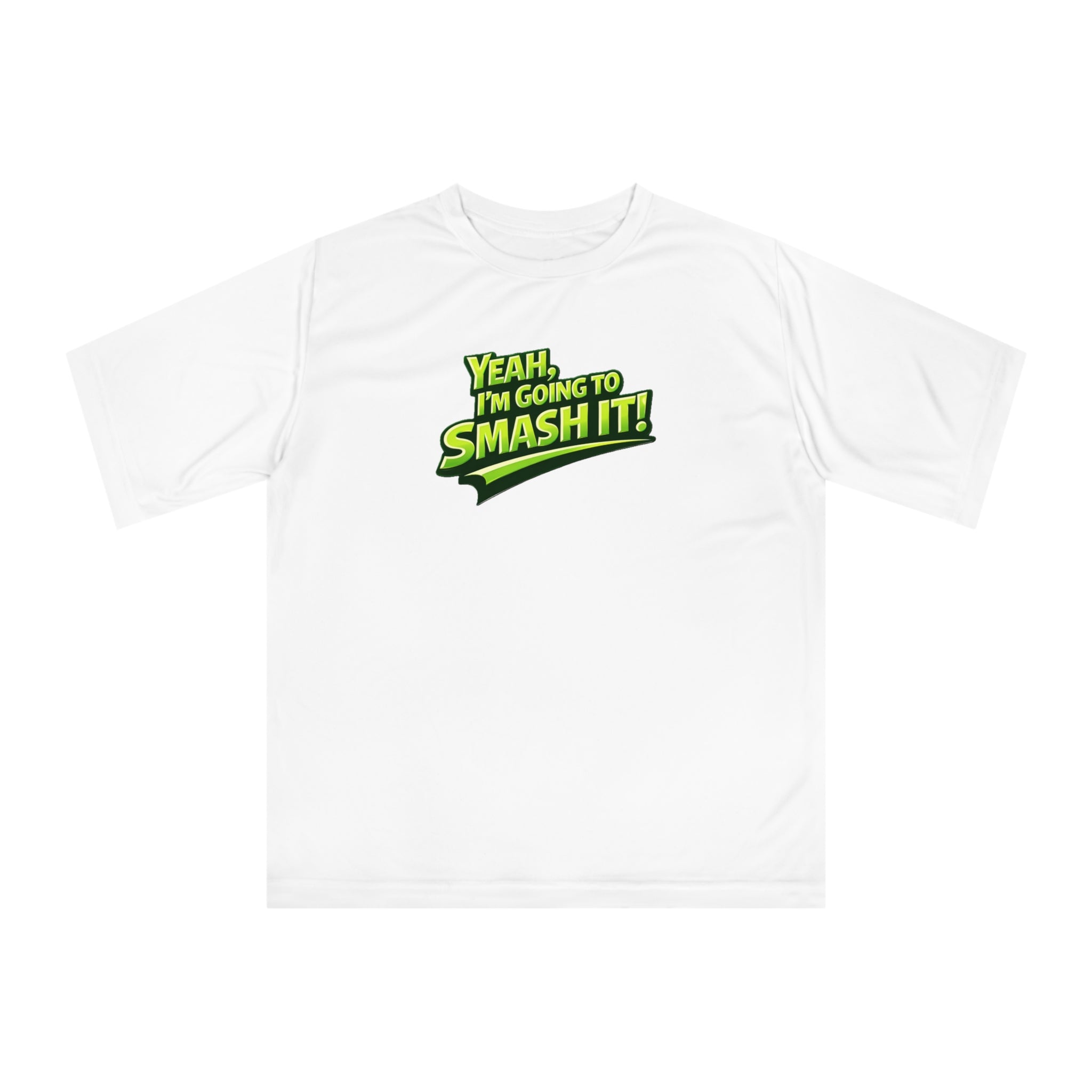 "Yeah, I'm Going to SMASH IT!" Pickleball T-shirt - Unisex - Performance Two Sided T-shirt