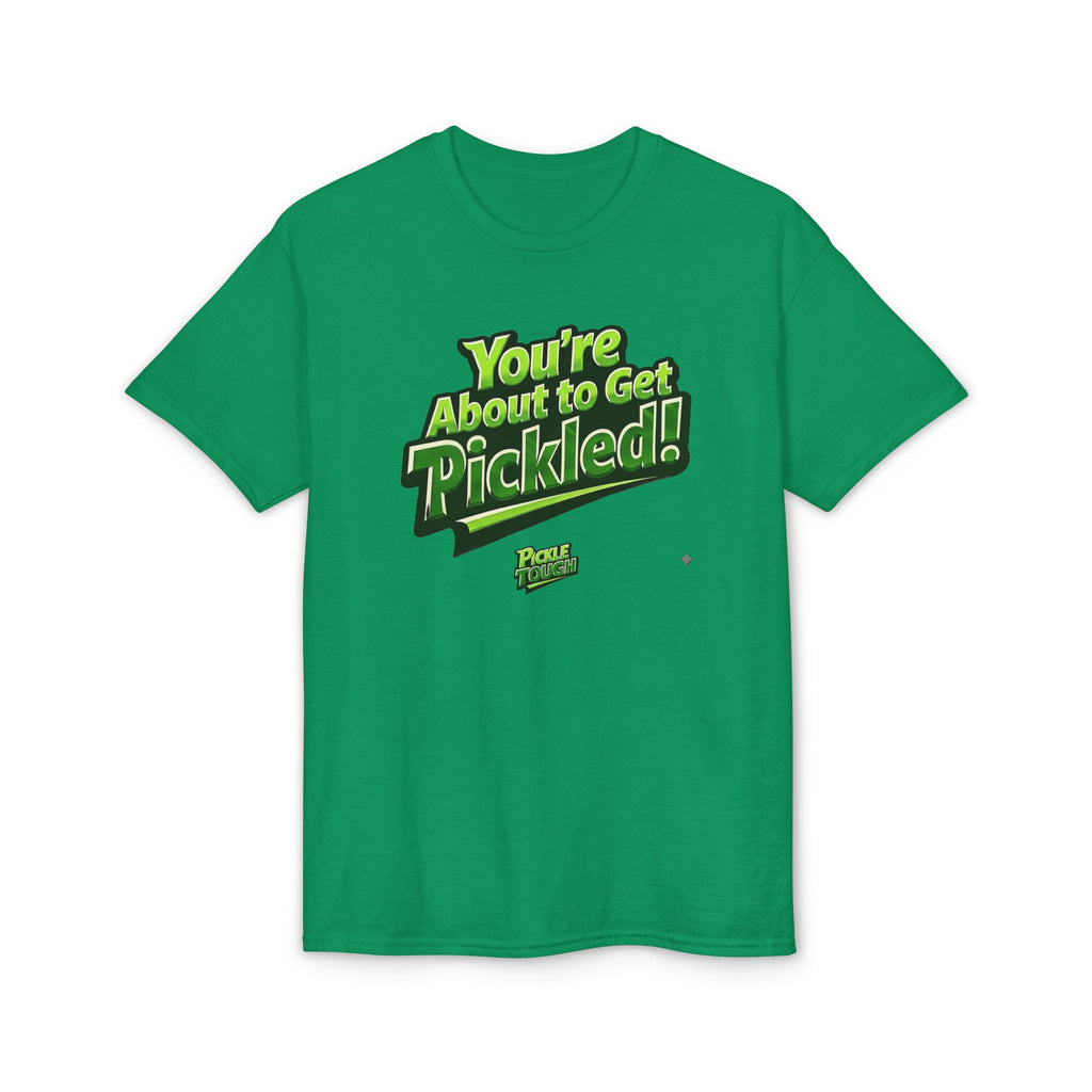 "You're About to Get Pickled!" Pickleball T-Shirt- Unisex DryBlend® T-Shirt