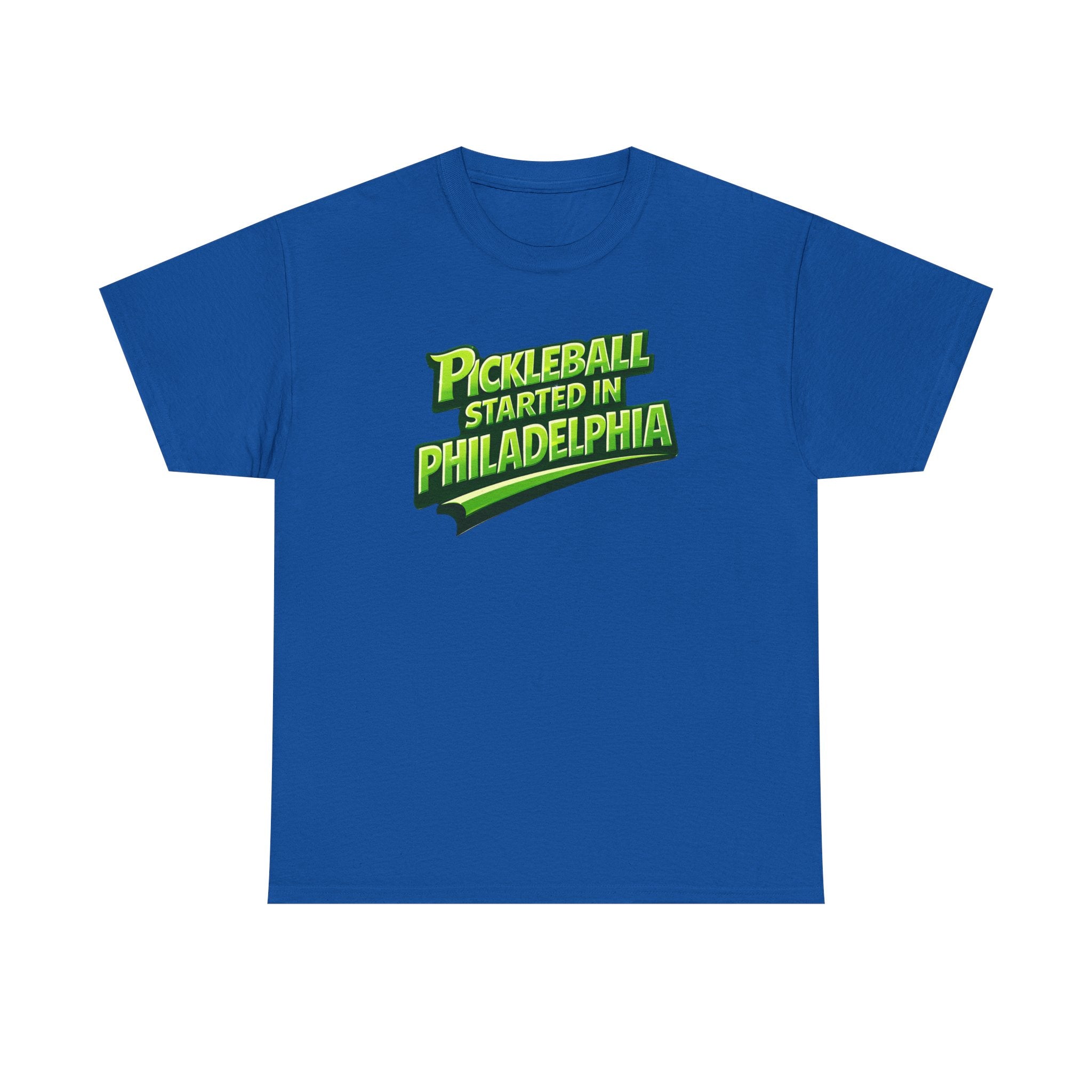 "Pickleball Started In Philadelphia" Pickleball T-Shirt —  100% Cotton Two Sided T-Shirts