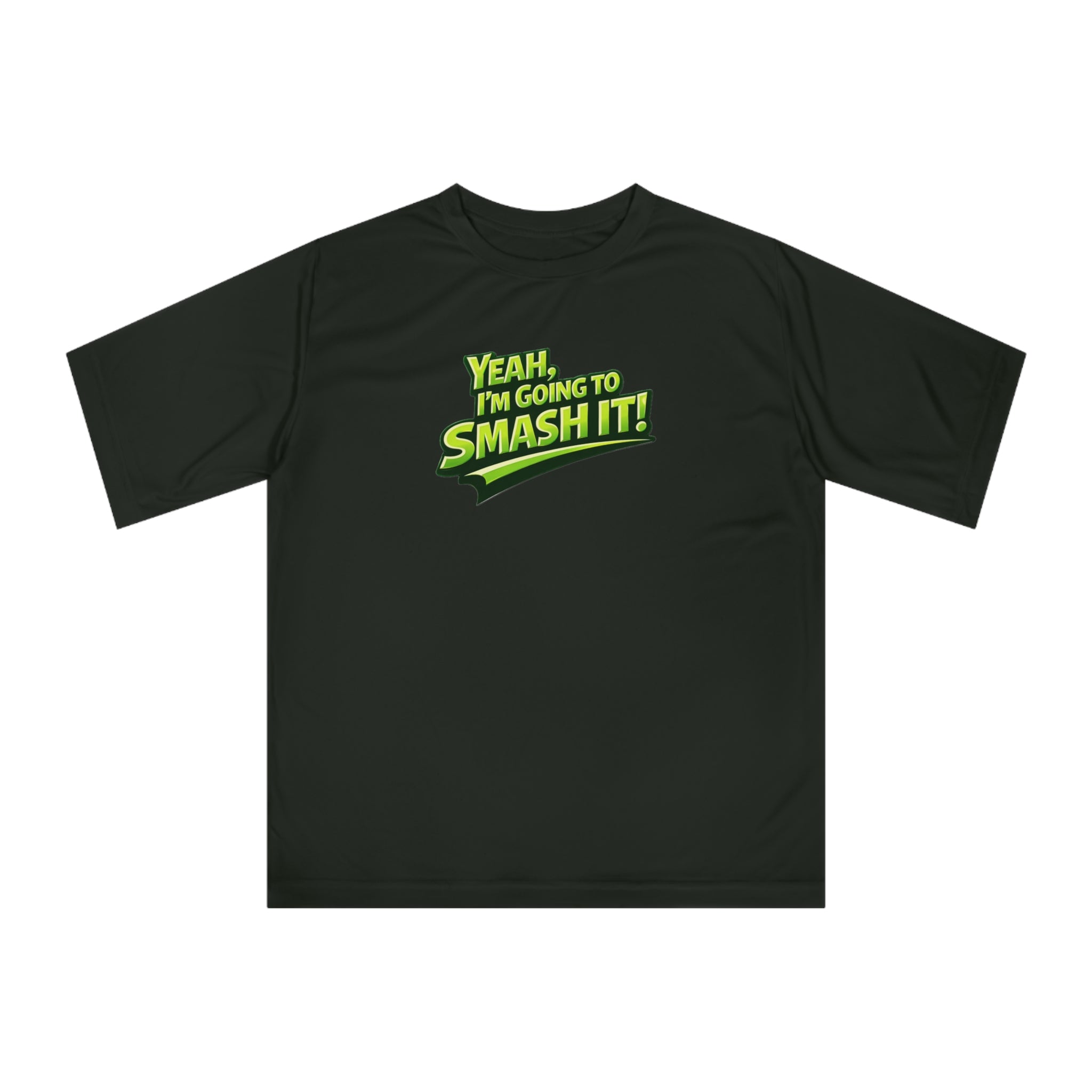 "Yeah, I'm Going to SMASH IT!" Pickleball T-shirt - Unisex - Performance Two Sided T-shirt