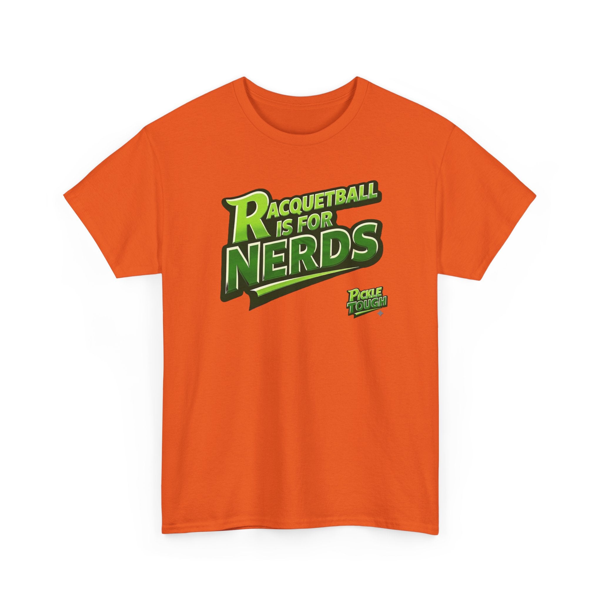"Racquetball  Is for Nerds" Pickleball T-Shirt — 100% Cotton T-Shirt Unisex